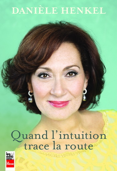 QUAND L'INTUITION TRACE LA ROUTE