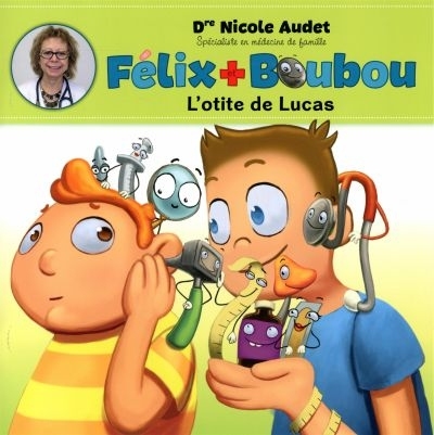 L'OTITE DE LUCAS