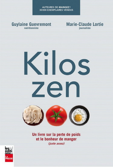 KILOS ZEN. UN LIVRE SUR LA PERTE DE POIDS ET LE BONHEUR DE MANGER