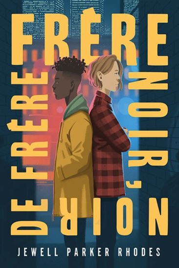 FRERE NOIR, NOIR DE FRERE