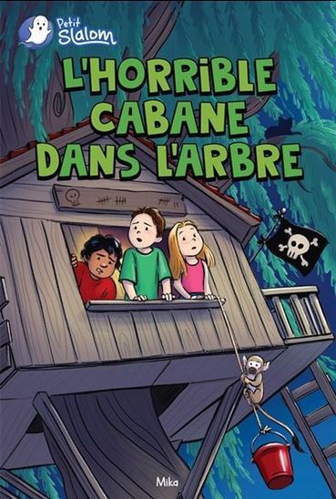 L'HORRIBLE CABANE DANS L'ARBRE
