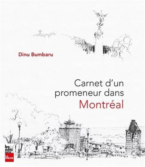 CARNET D'UN PROMENEUR DANS MONTREAL