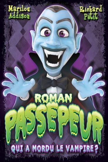 QUI A MORDU LE VAMPIRE ?