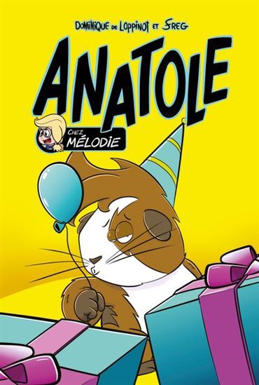 ANATOLE. CHEZ MELODIE