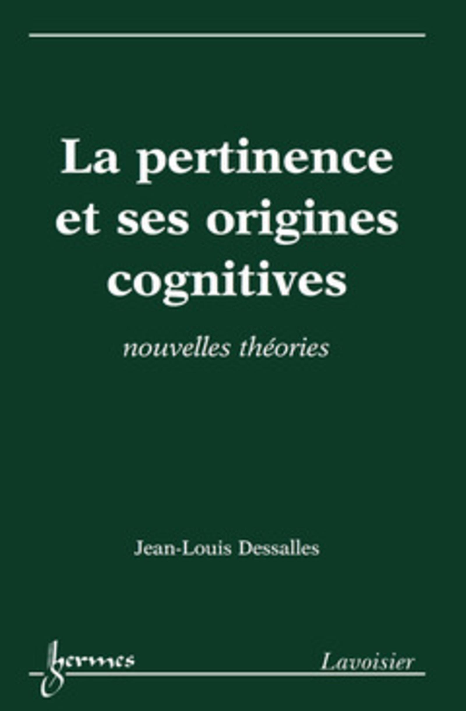 La pertinence et ses origines cognitives : nouvelles théories
