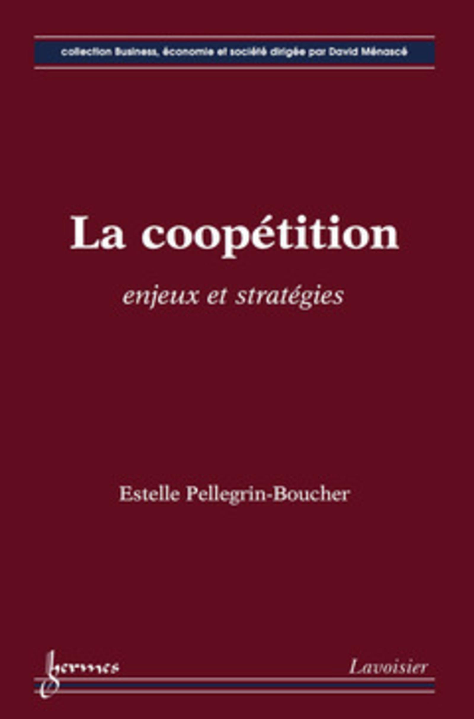 La coopétition : enjeux et stratégies