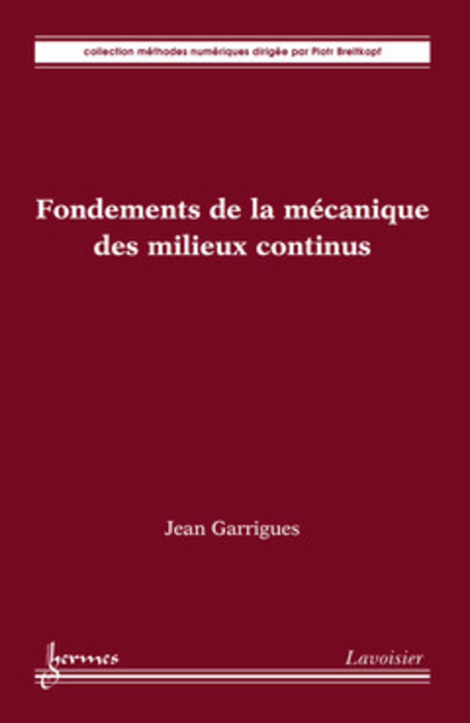 Fondements de la mécanique des milieux continus