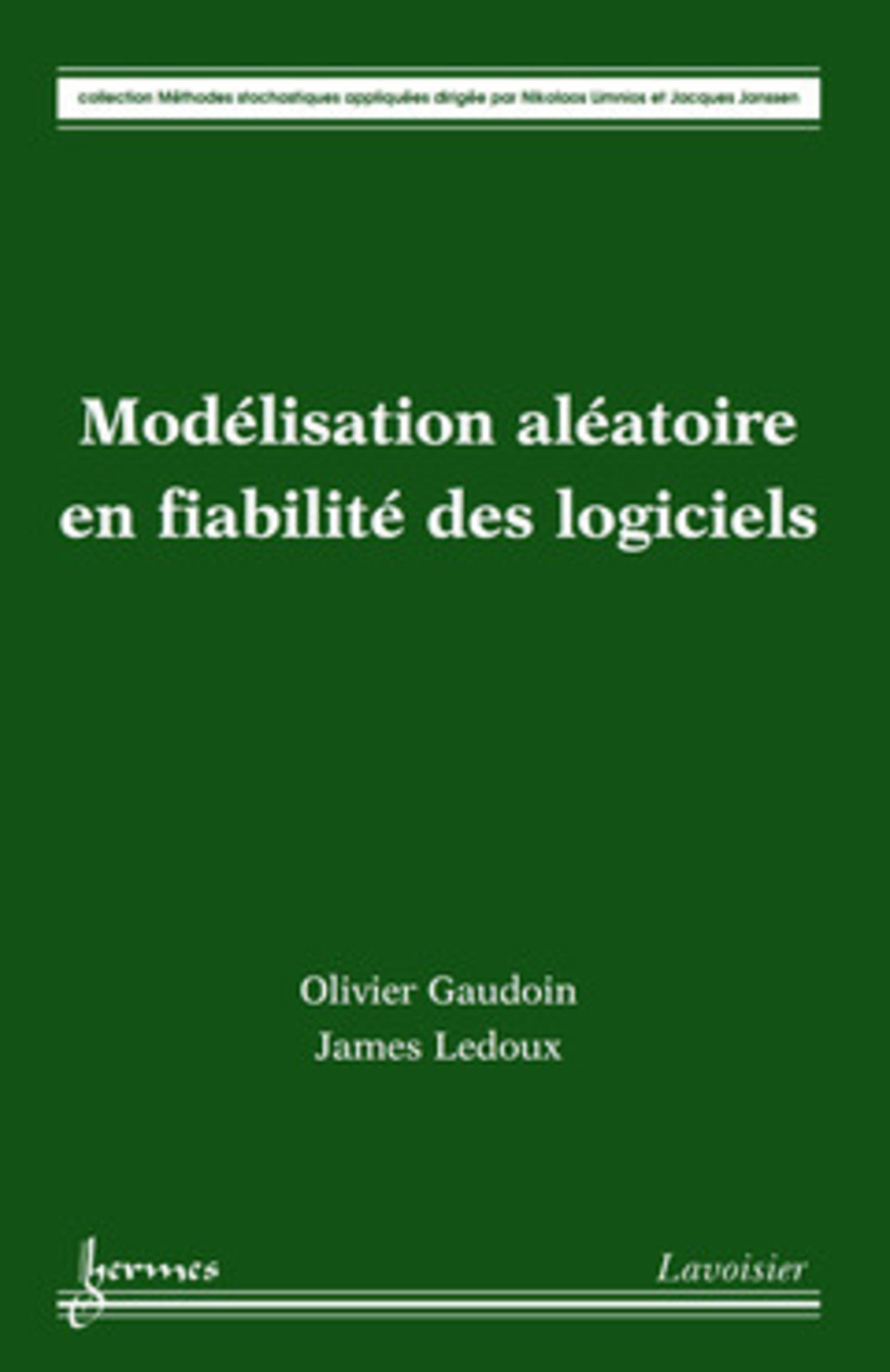 Modélisation aléatoire en fiabilité des logiciels