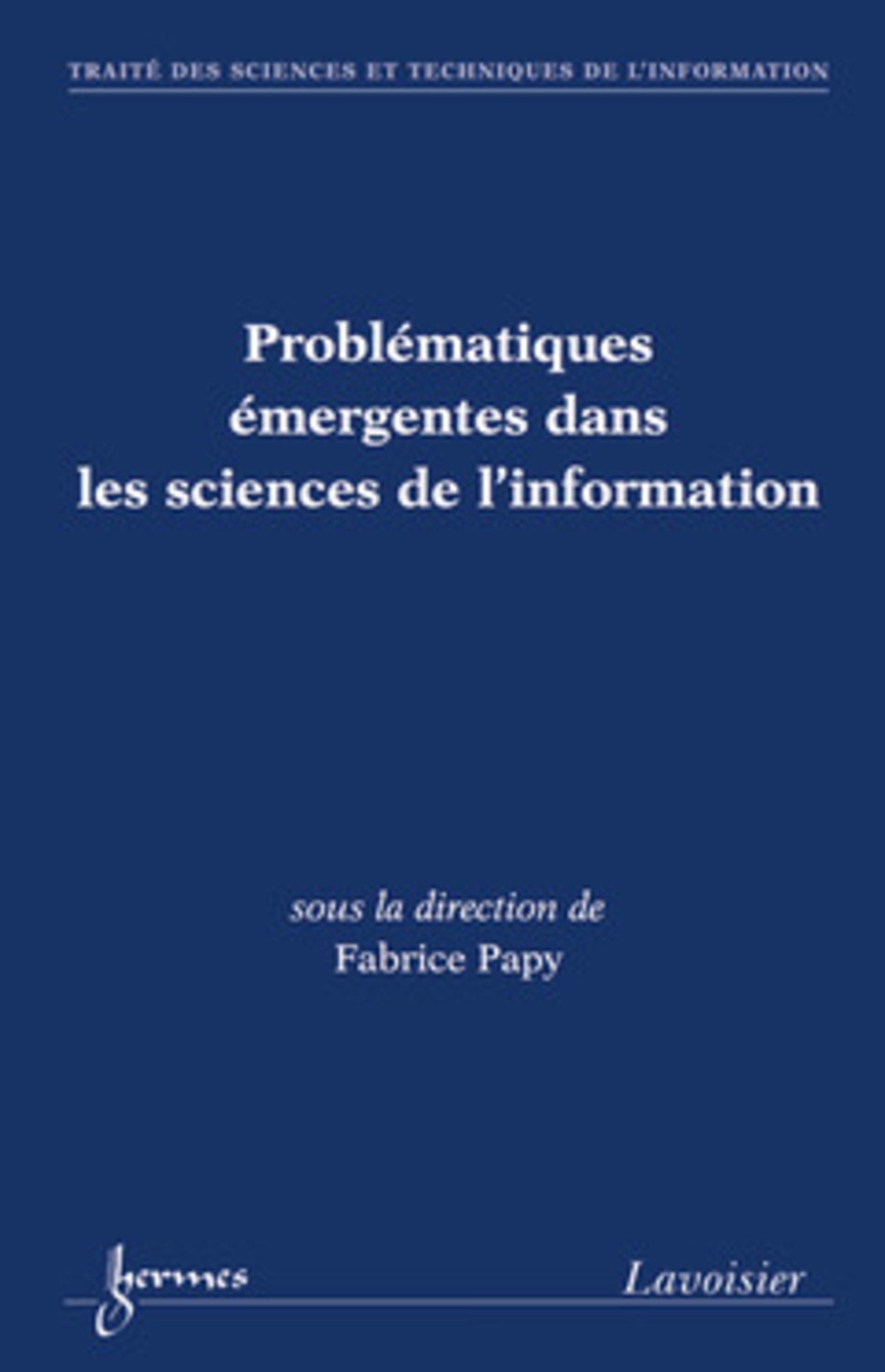 Problématiques émergentes dans les sciences de l'information