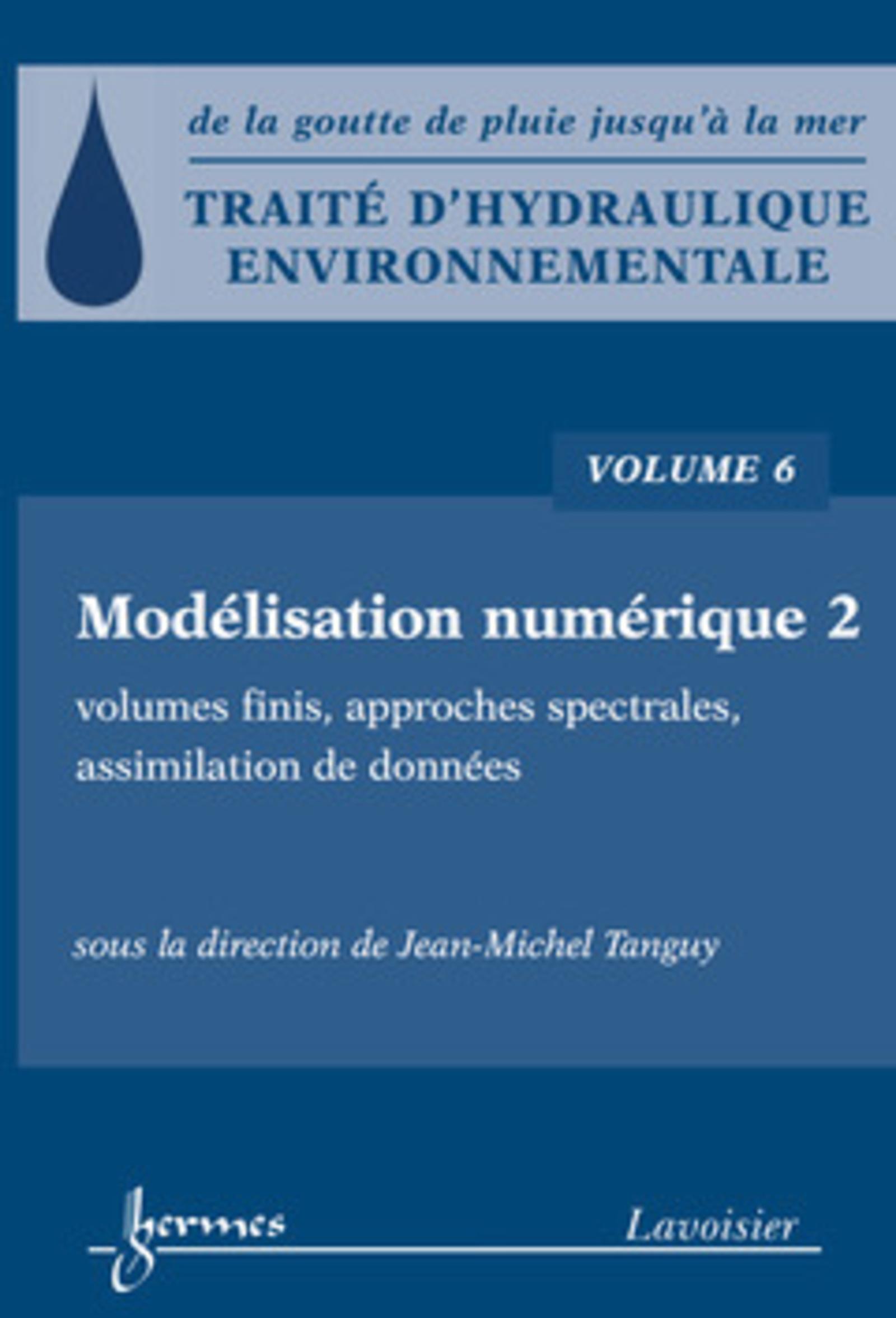 Traité d'hydraulique environnementale - Volume 6