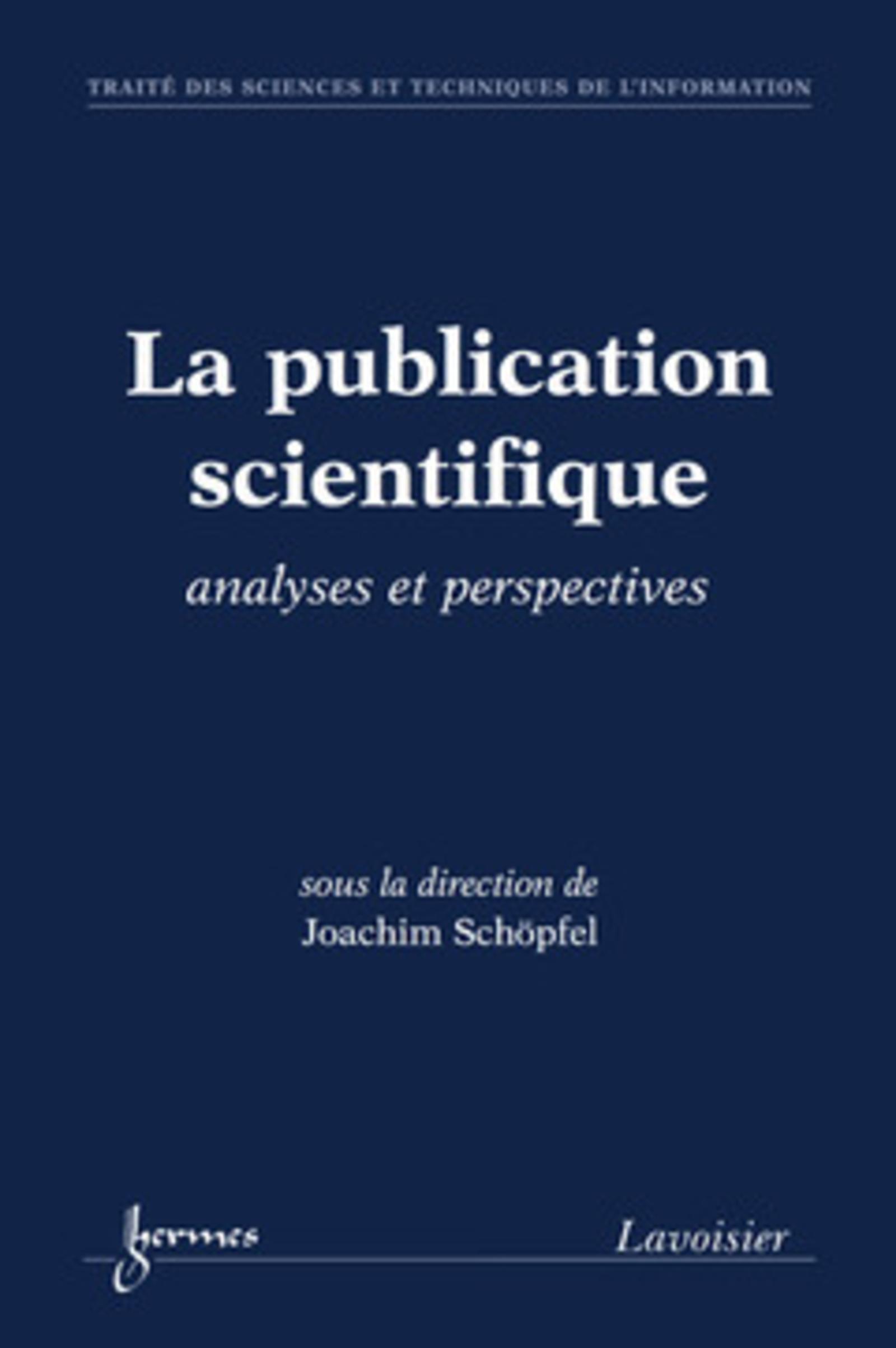 La publication scientifique : analyses et perspectives