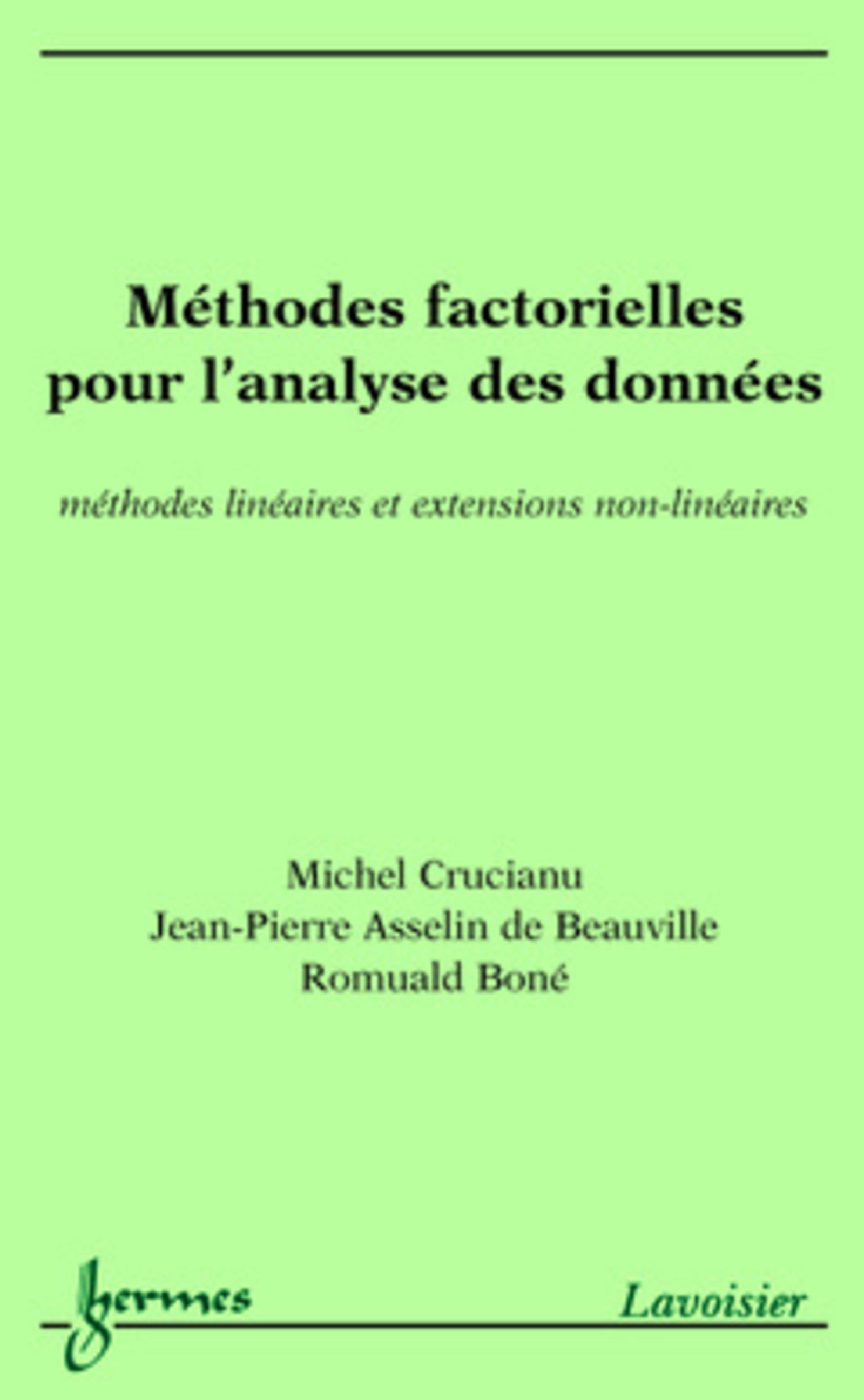 Méthodes factorielles pour l'analyse des données : méthodes linéaires et extensions non-linéaires