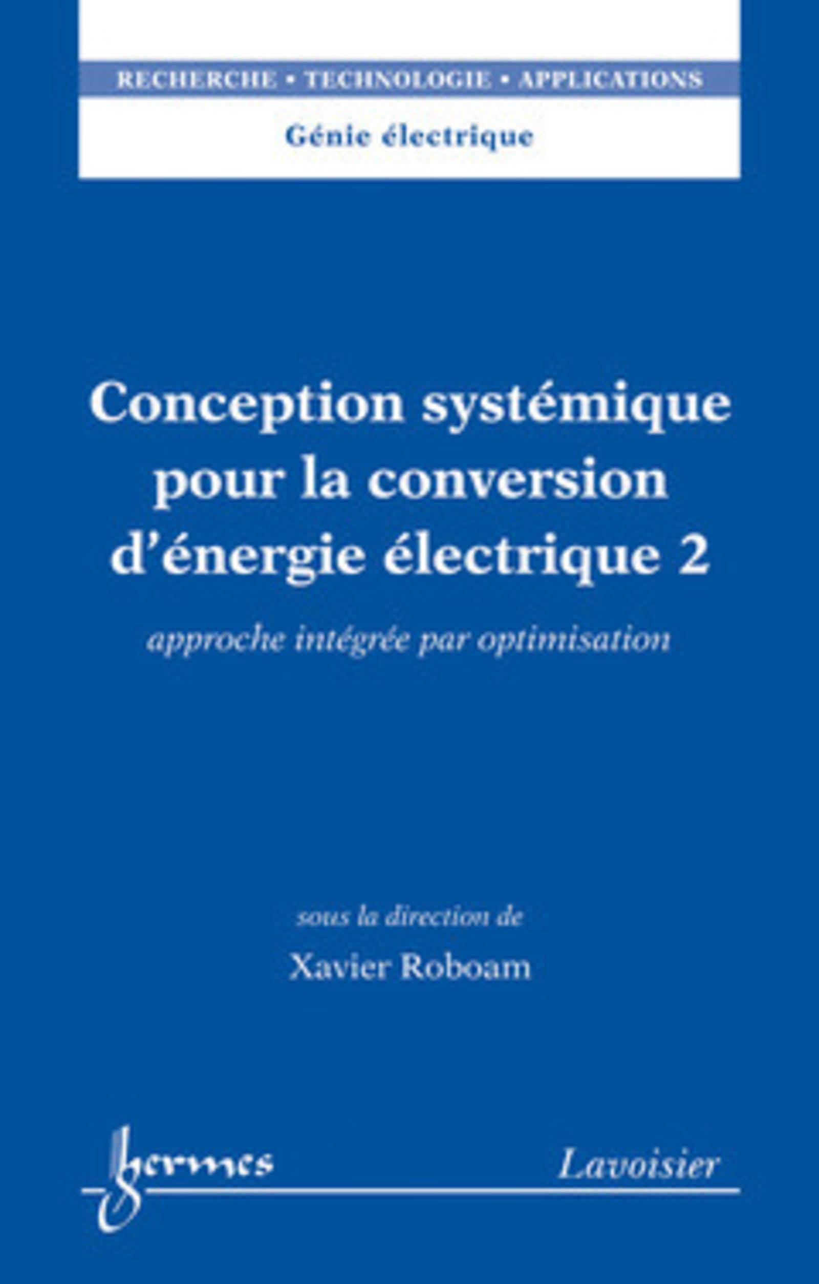 Conception systémique pour la conversion d'énergie électrique 2