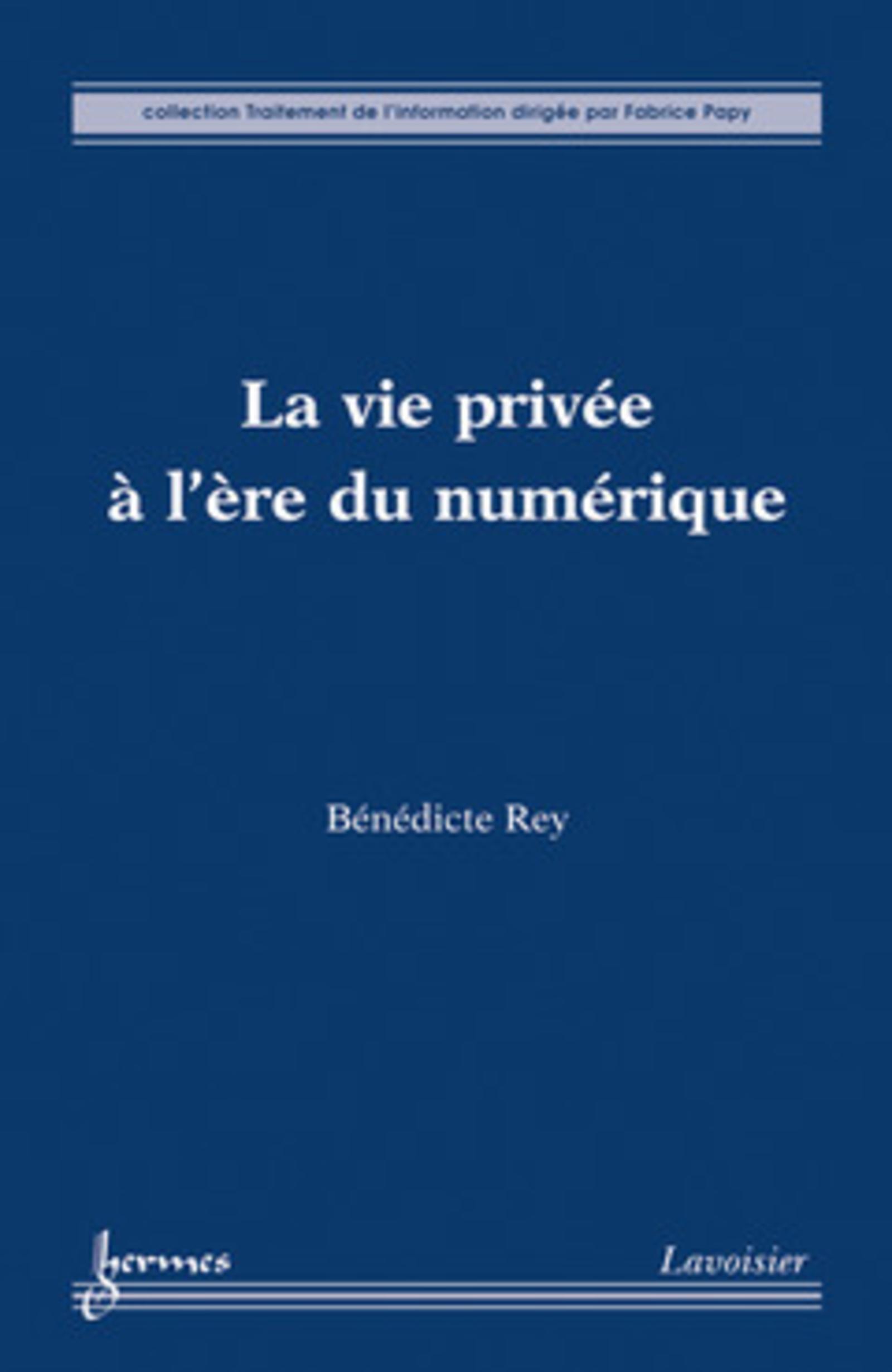 La vie privée à l'ère du numérique