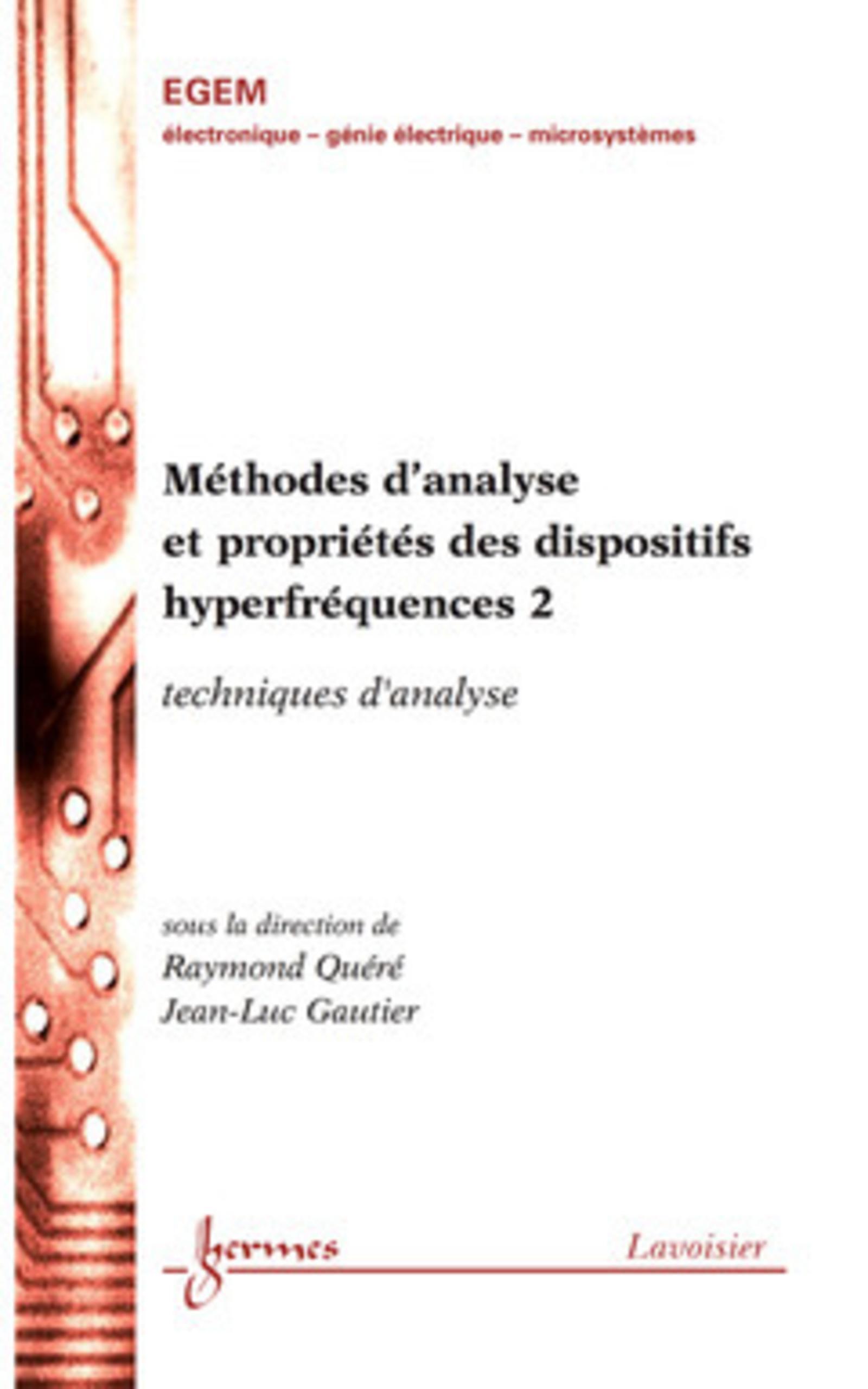 Méthodes d'analyse et propriétés des dispositifs hyperfréquences 2 : techniques d'analyse