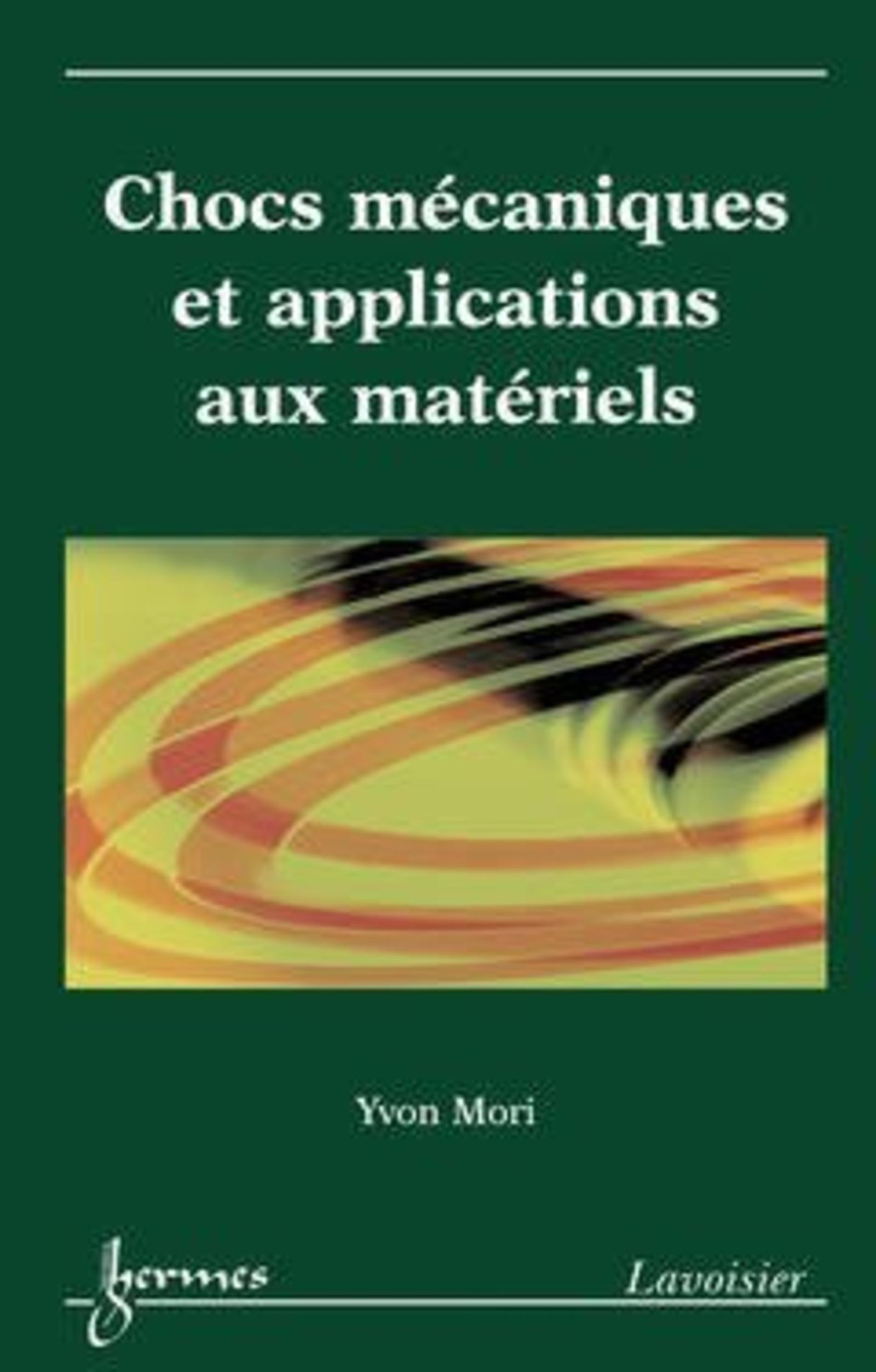Chocs mécaniques et applications aux matériels