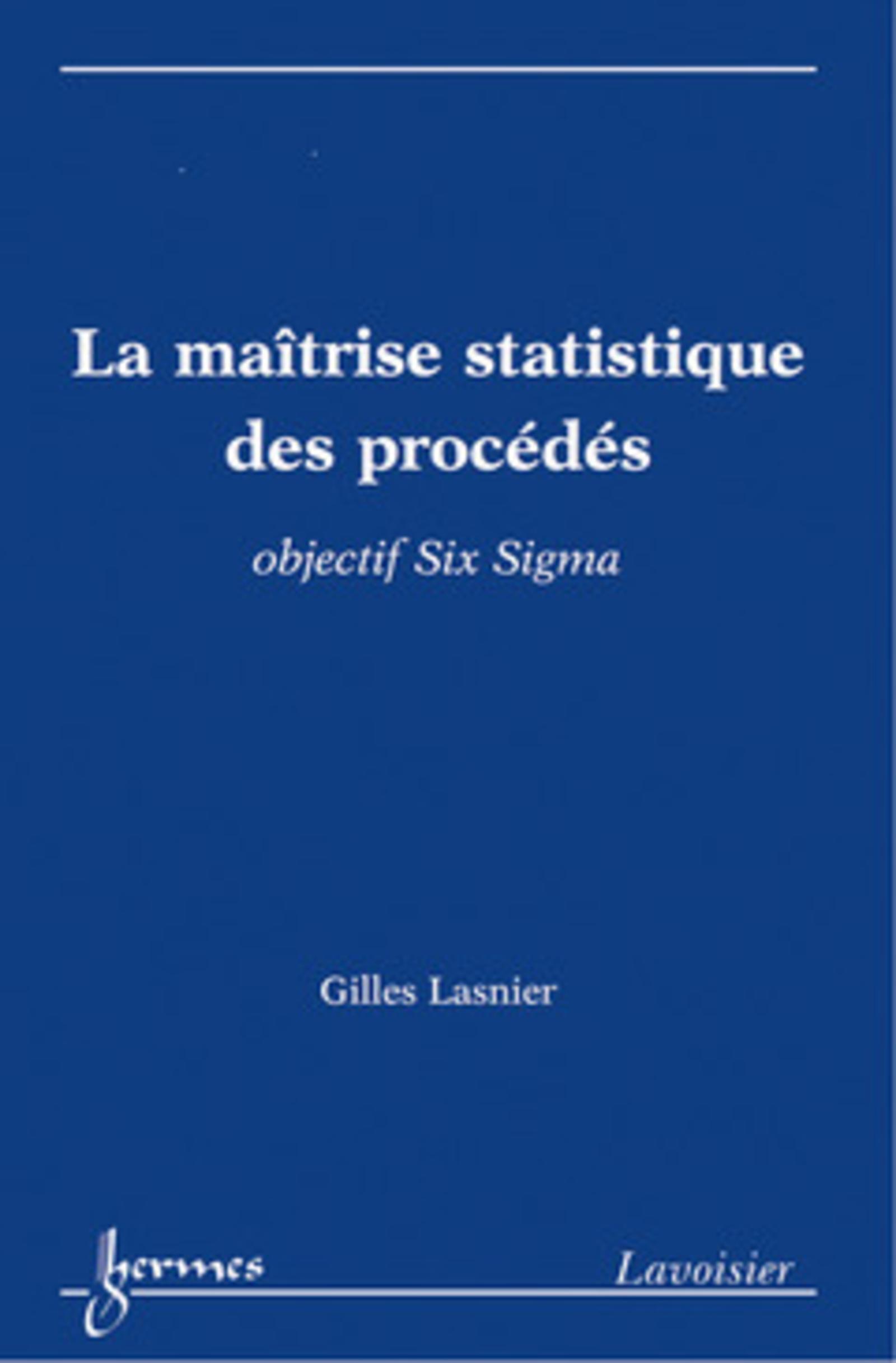 La maîtrise statistique des procédés