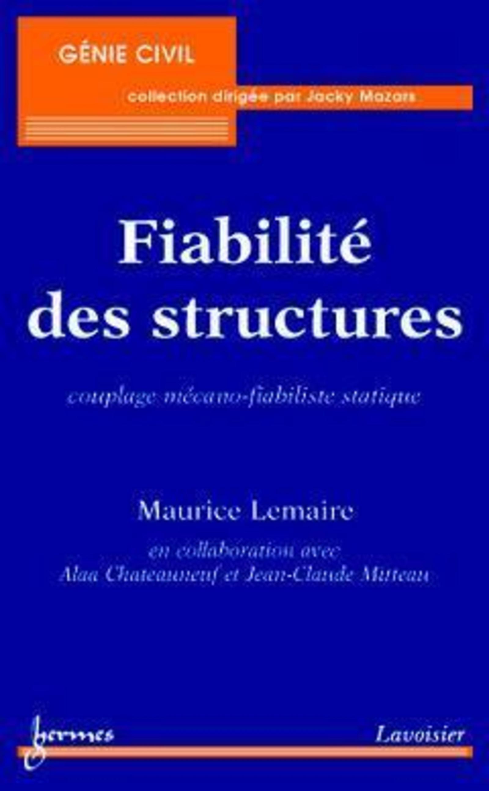 Fiabilité des structures : couplage mécano-fiabiliste statique