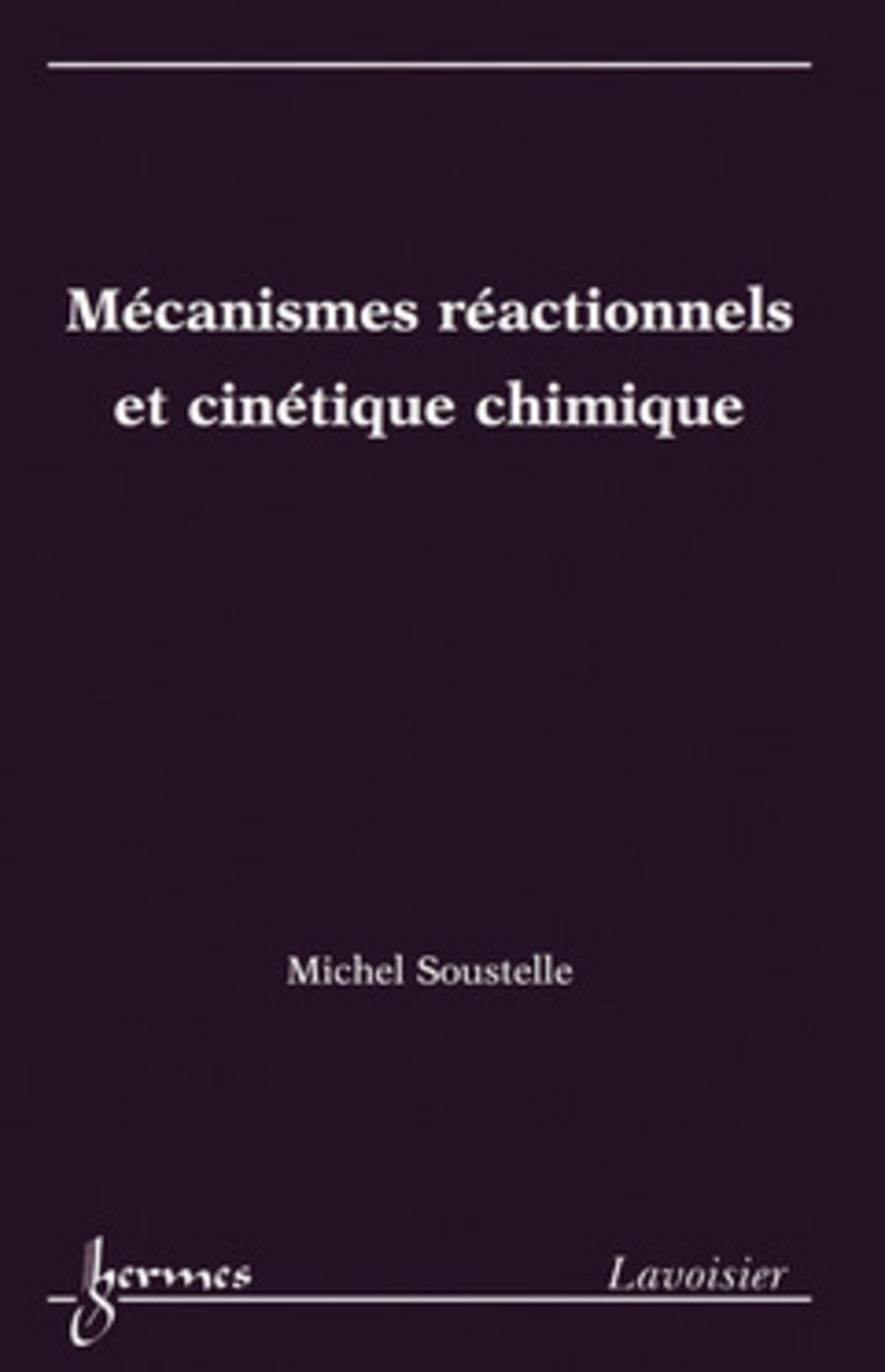 Mécanismes réactionnels et cinétique chimique