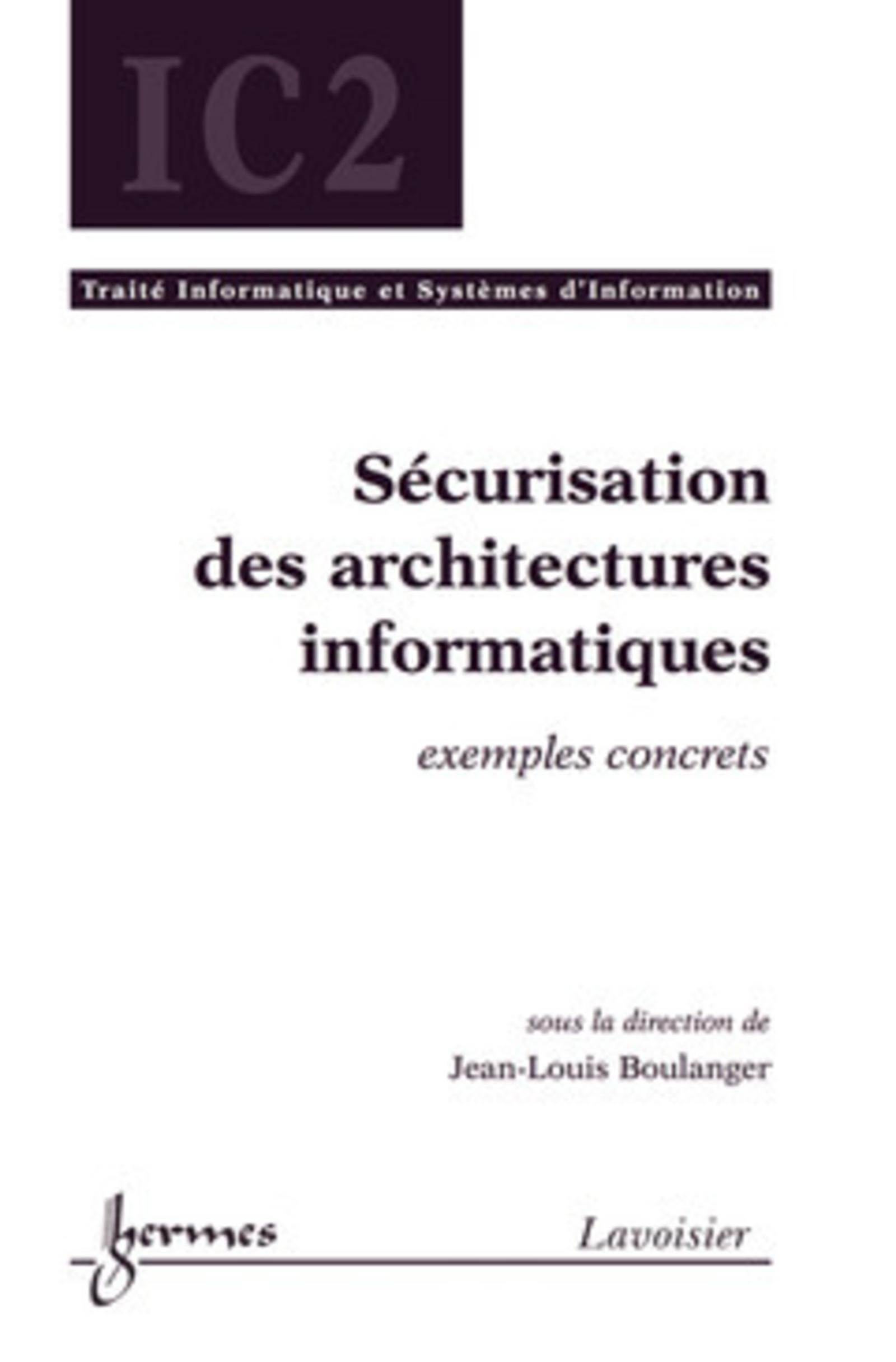 Sécurisation des architectures informatiques : exemples concrets