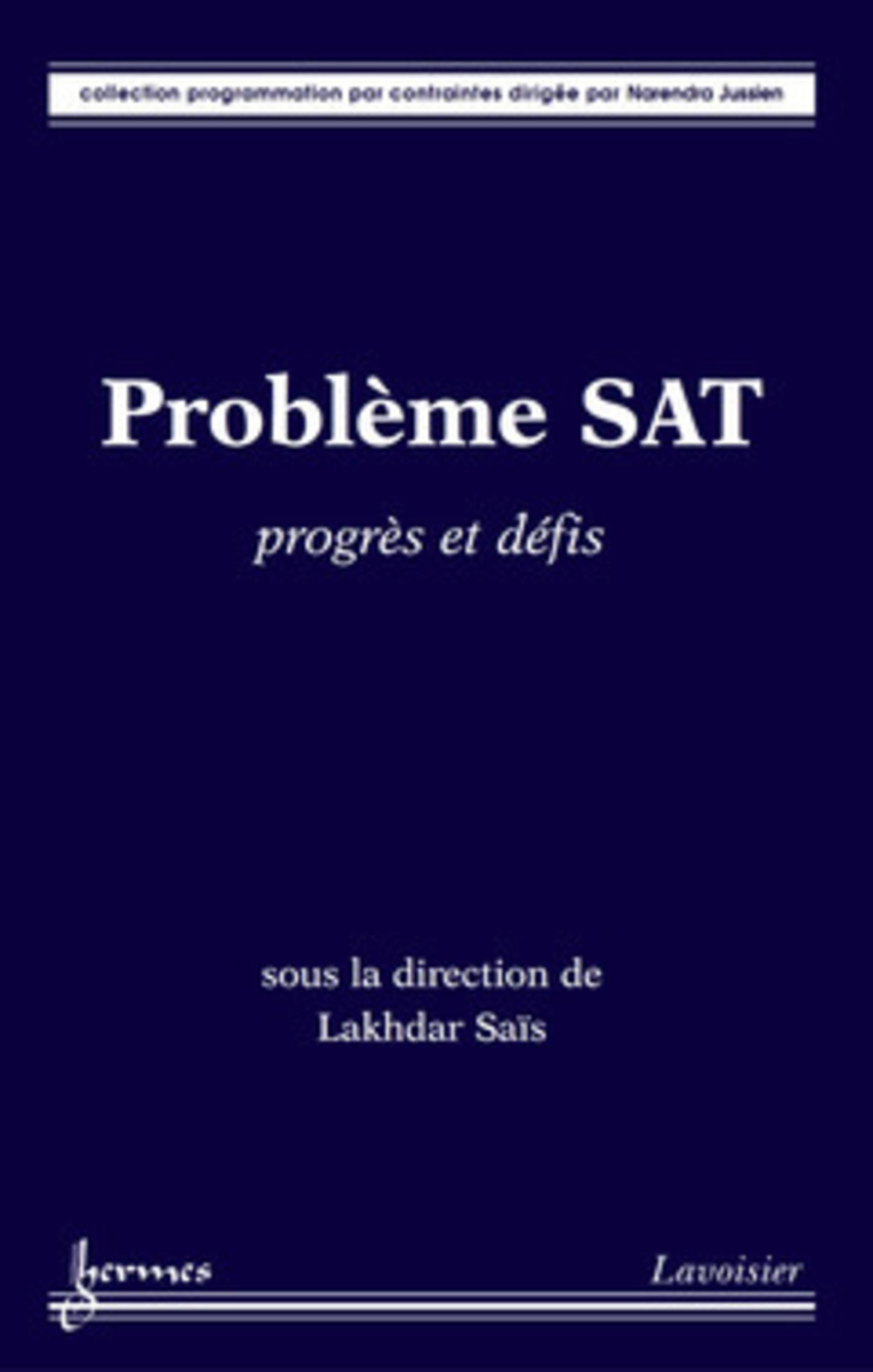 Problème SAT : progrès et défis