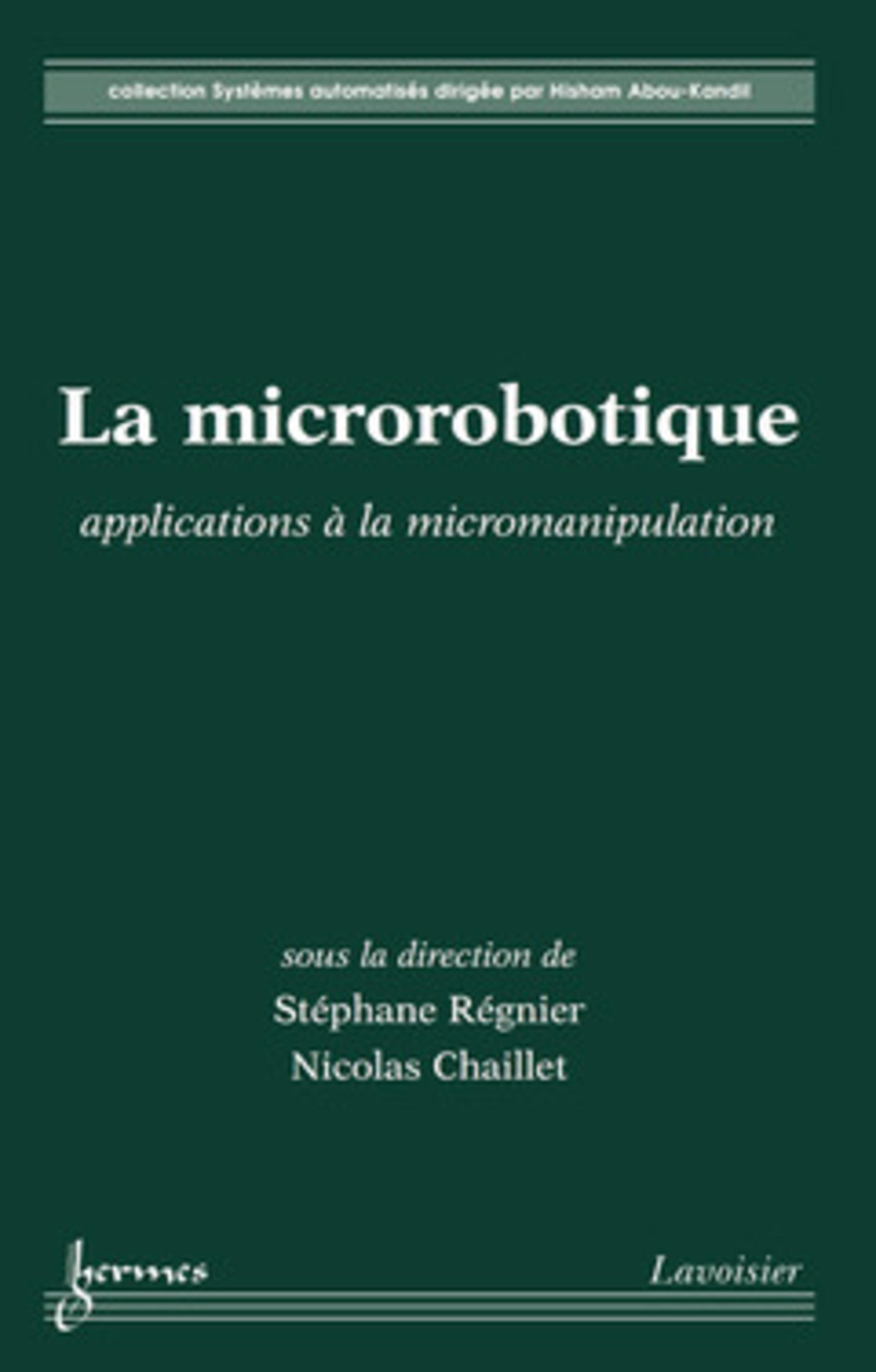 La microrobotique : applications à la micromanipulation