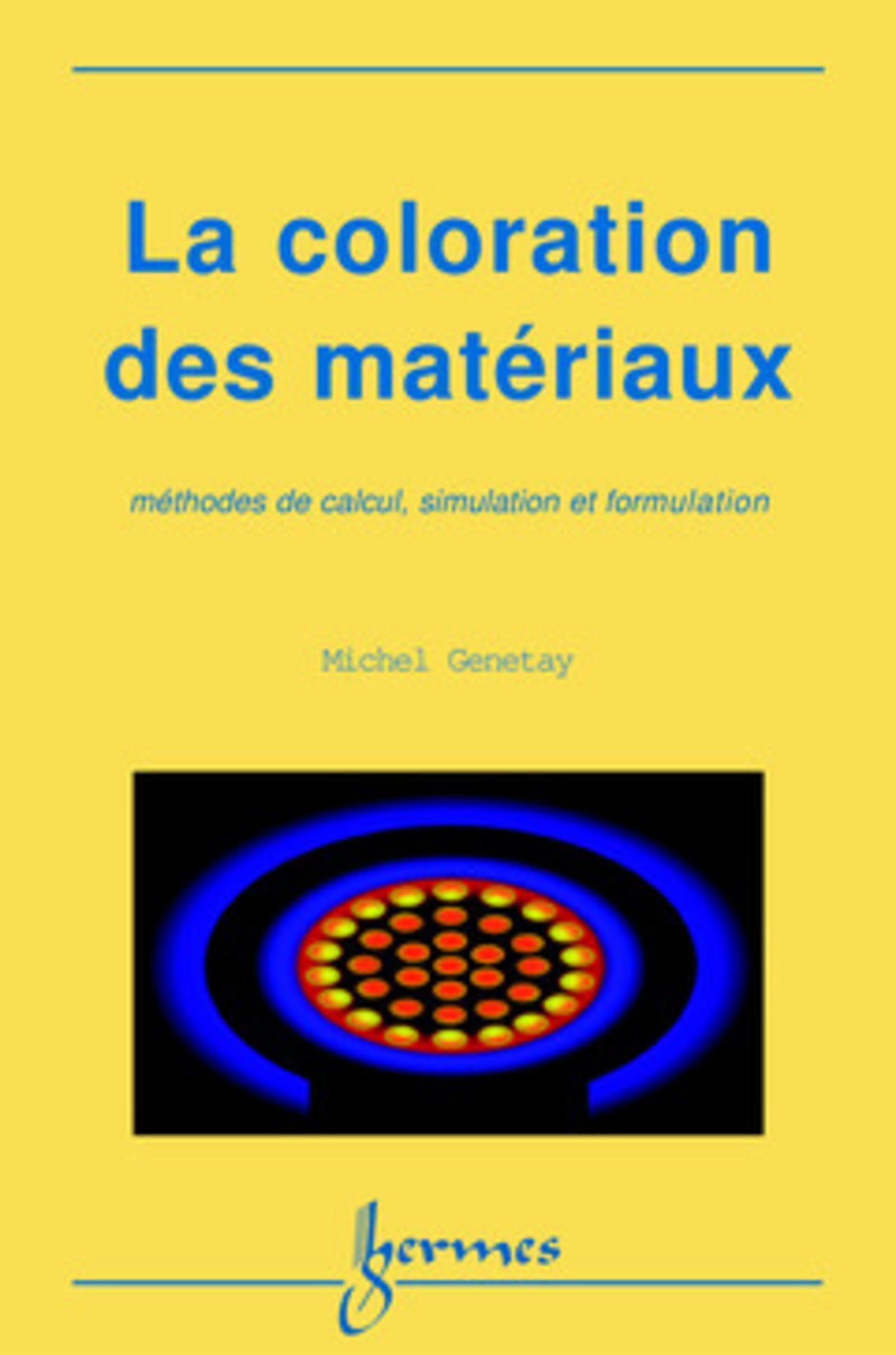 La coloration des matériaux: méthodes de calcul, simulation et formulation