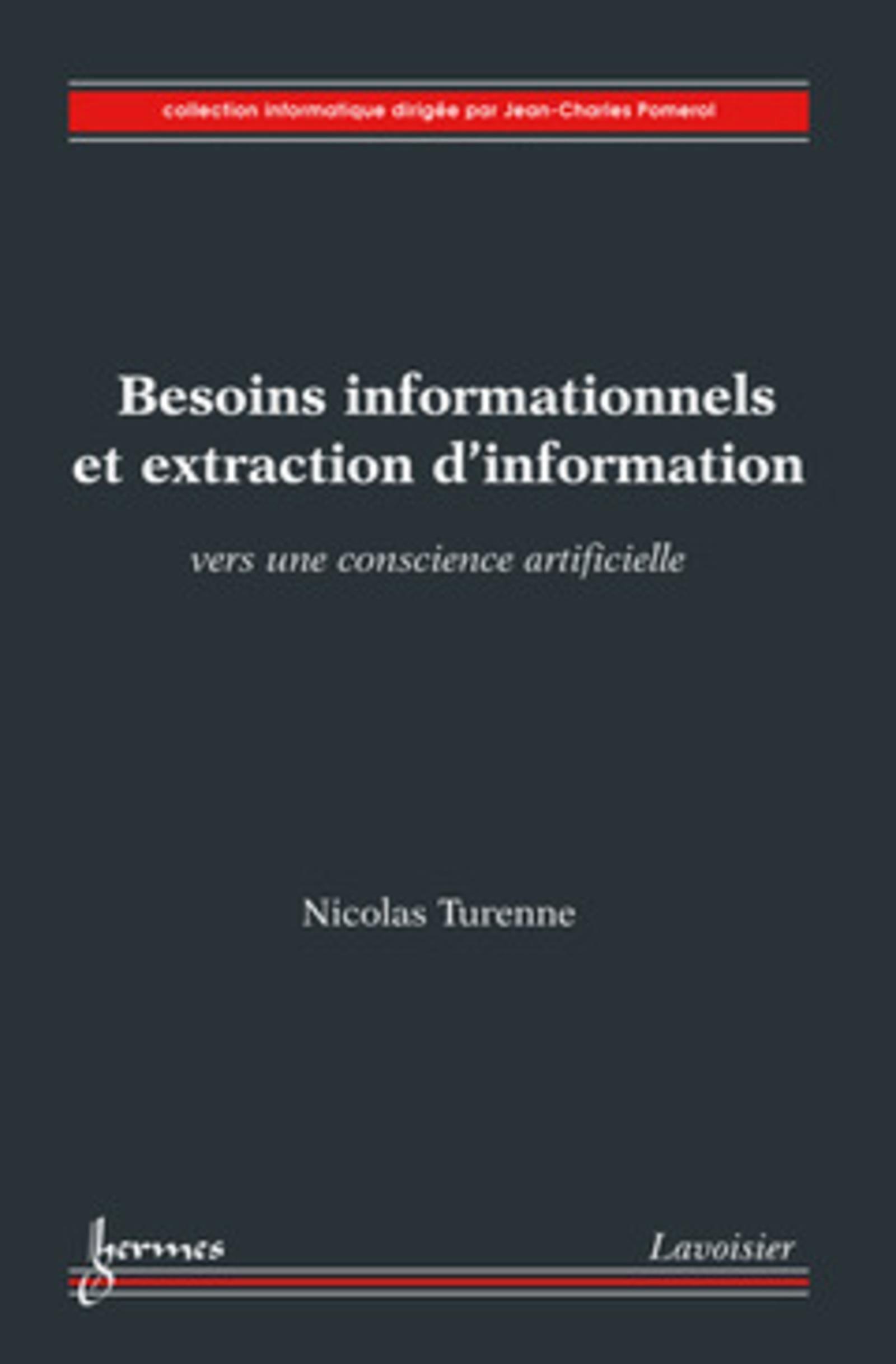 Besoins informationnels et extraction d'information. Vers une conscience artificielle