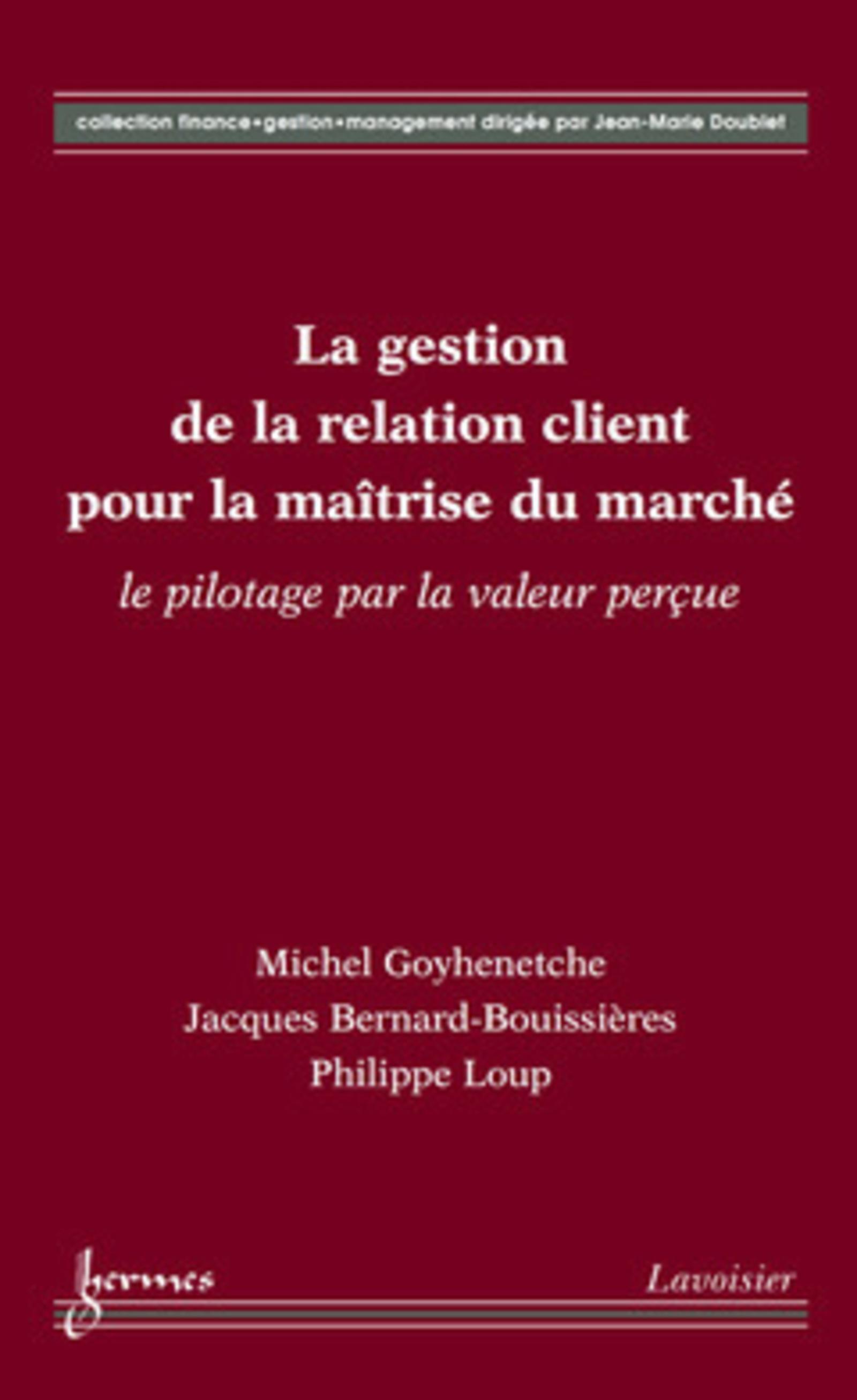 La gestion de la relation client pour la maîtrise du marché