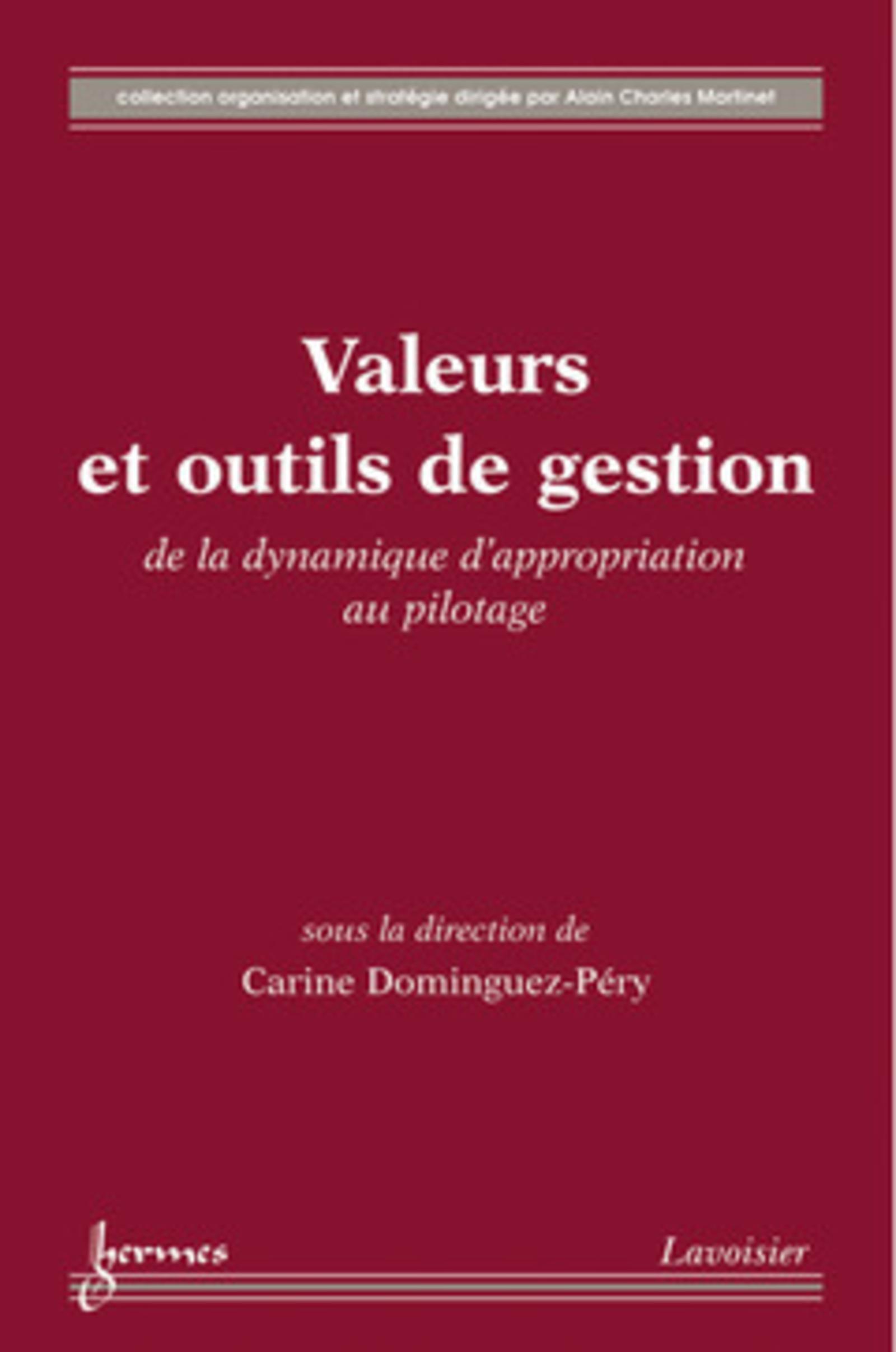 Valeurs et outils de gestion : de la dynamique d'appropriation au pilotage