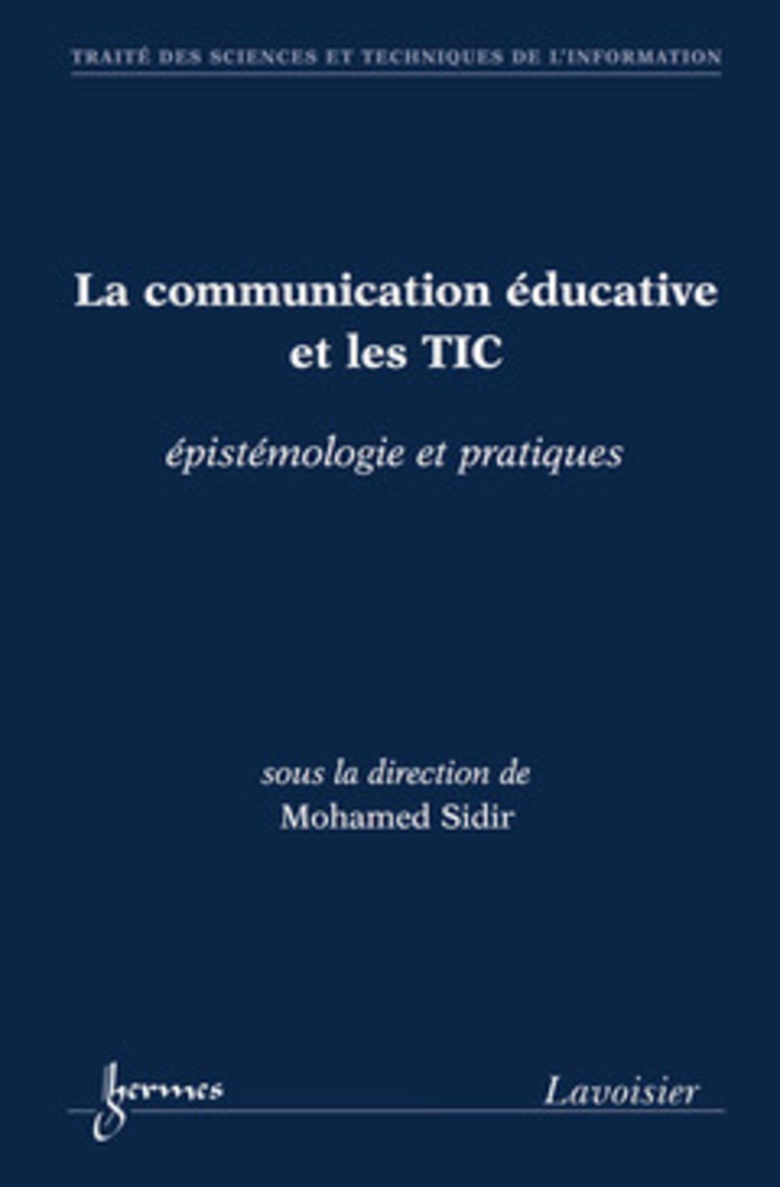 La communication éducative et les TIC : épistémologie et pratiques