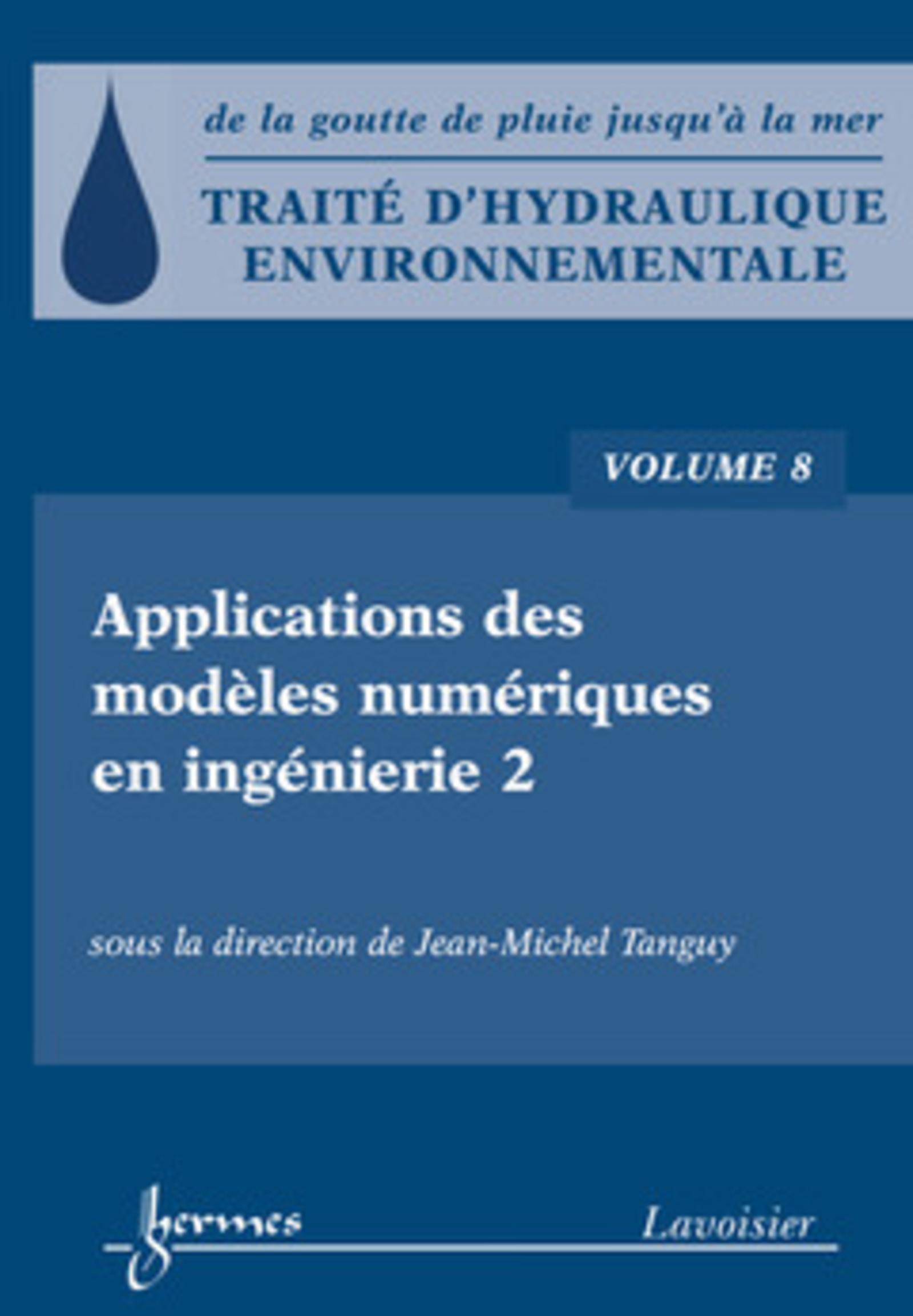 Traité d'hydraulique environnementale - Volume 8