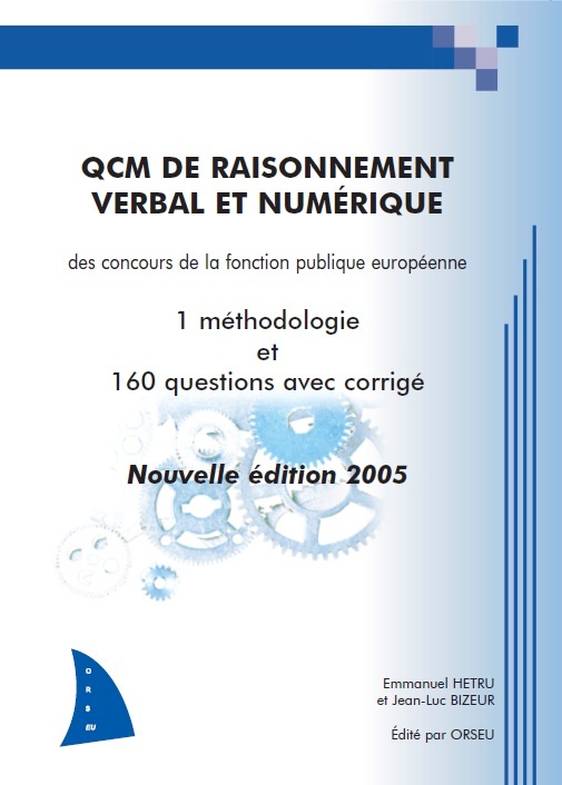 QCM de raisonnement verbal et numérique des concours des institutions européennes 2005