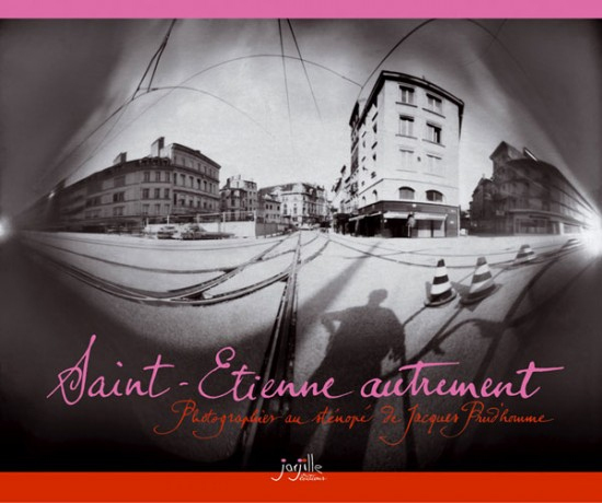 Saint-Etienne autrement