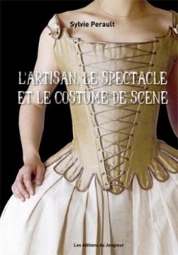 L'artisan, le spectacle et le costume de scène
