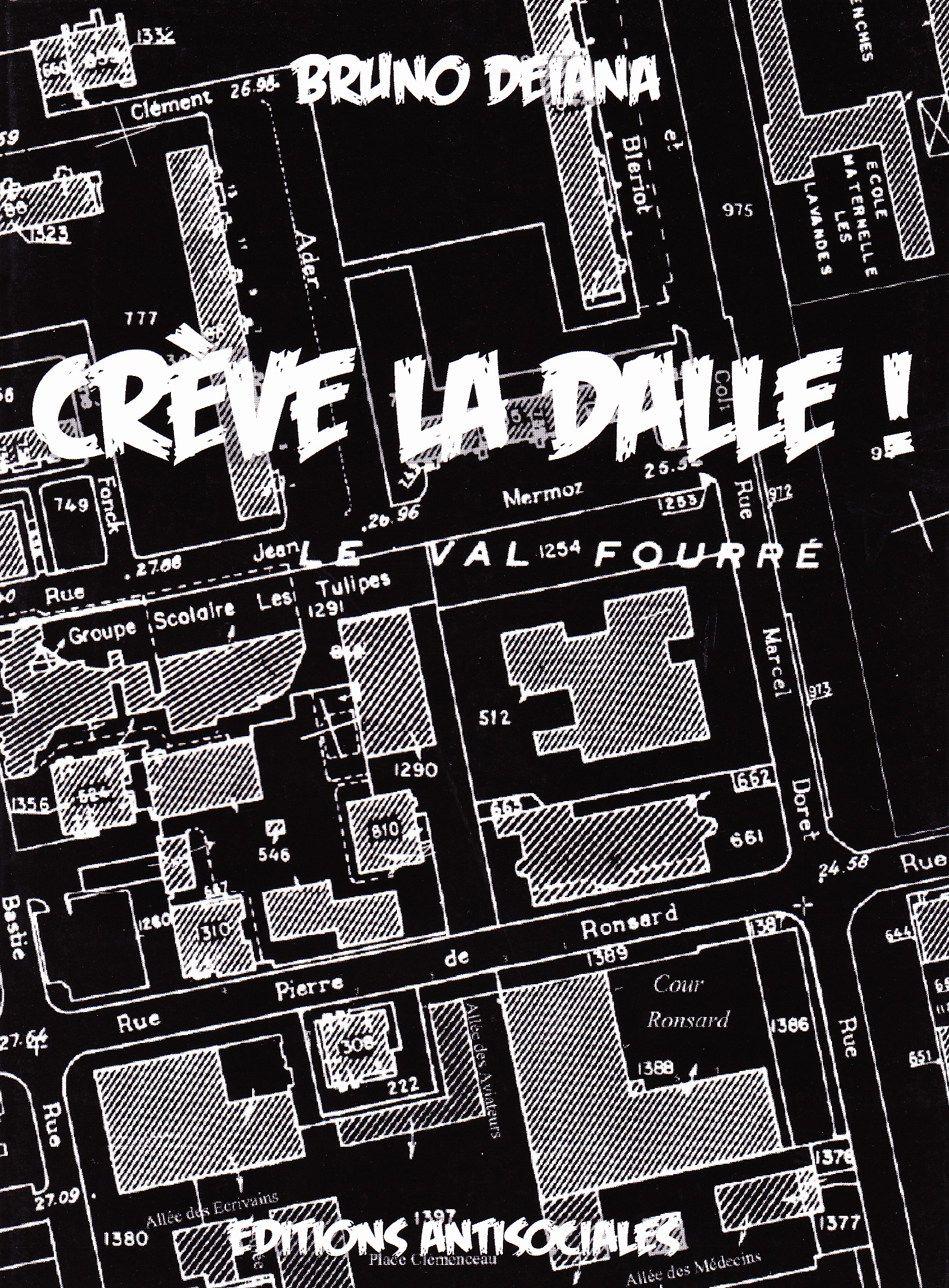 Crève la dalle !