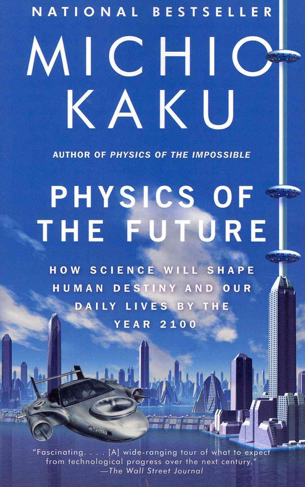 PHYSICS OF THE FUTURE
