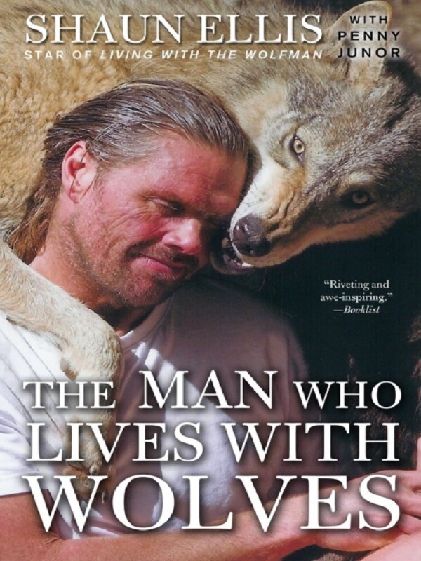 The Man Who Lives with Wolves