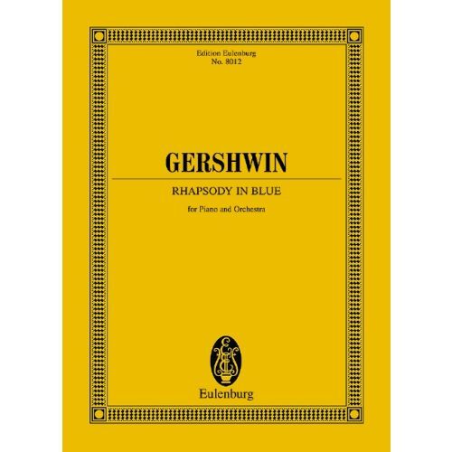 GEORGE GERSHWIN : RHAPSODY IN BLUE - CONDUCTEUR DE POCHE