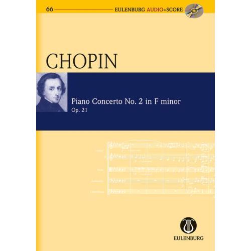 FREDERIC CHOPIN : PIANO CONCERTO NR 2 IN F. MINOR OP.21 + CD - PARTITION D'ETUDE