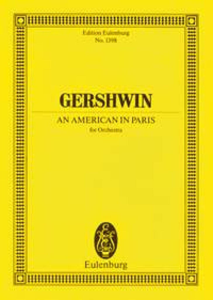 GEORGE GERSHWIN : AN AMERICAN IN PARIS - CONDUCTEUR DE POCHE