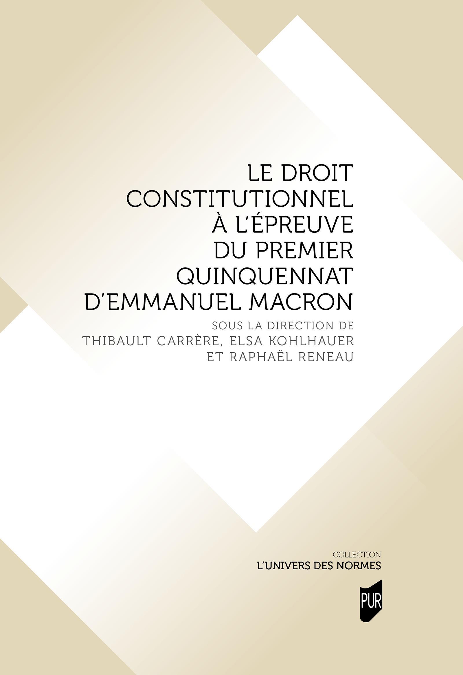 Le droit constitutionnel à l'épreuve du premier quinquennat d'Emmanuel Macron