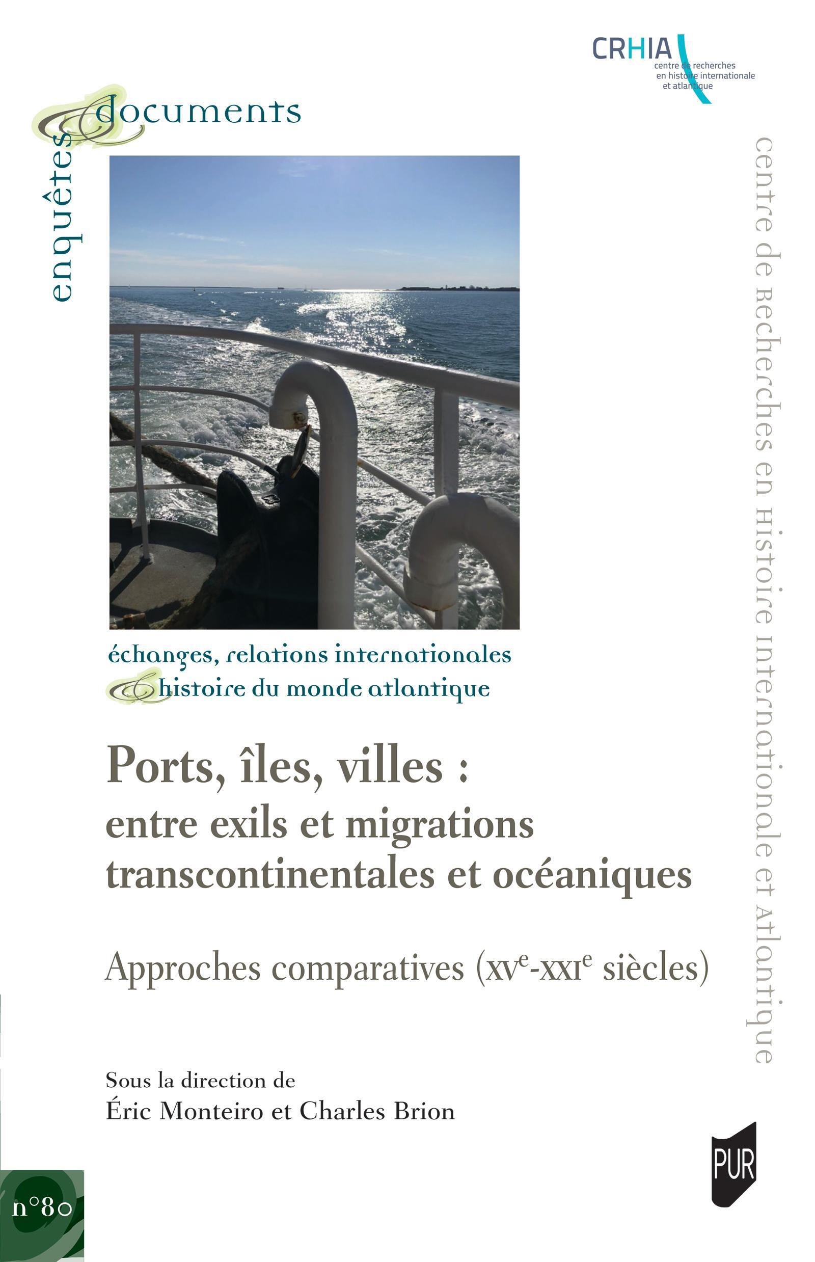 Ports, îles, villes : entre exils et migrations transcontinentales et océaniques