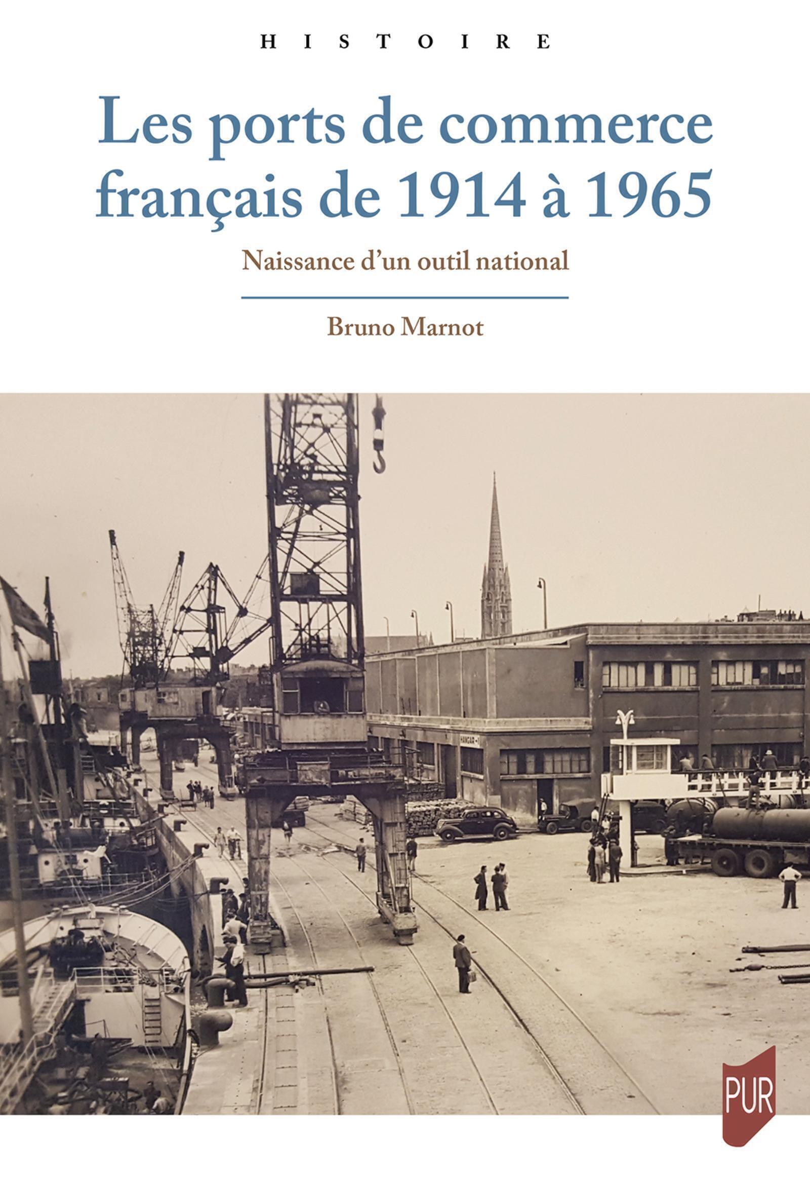 Les ports de commerce français de 1914 à 1965