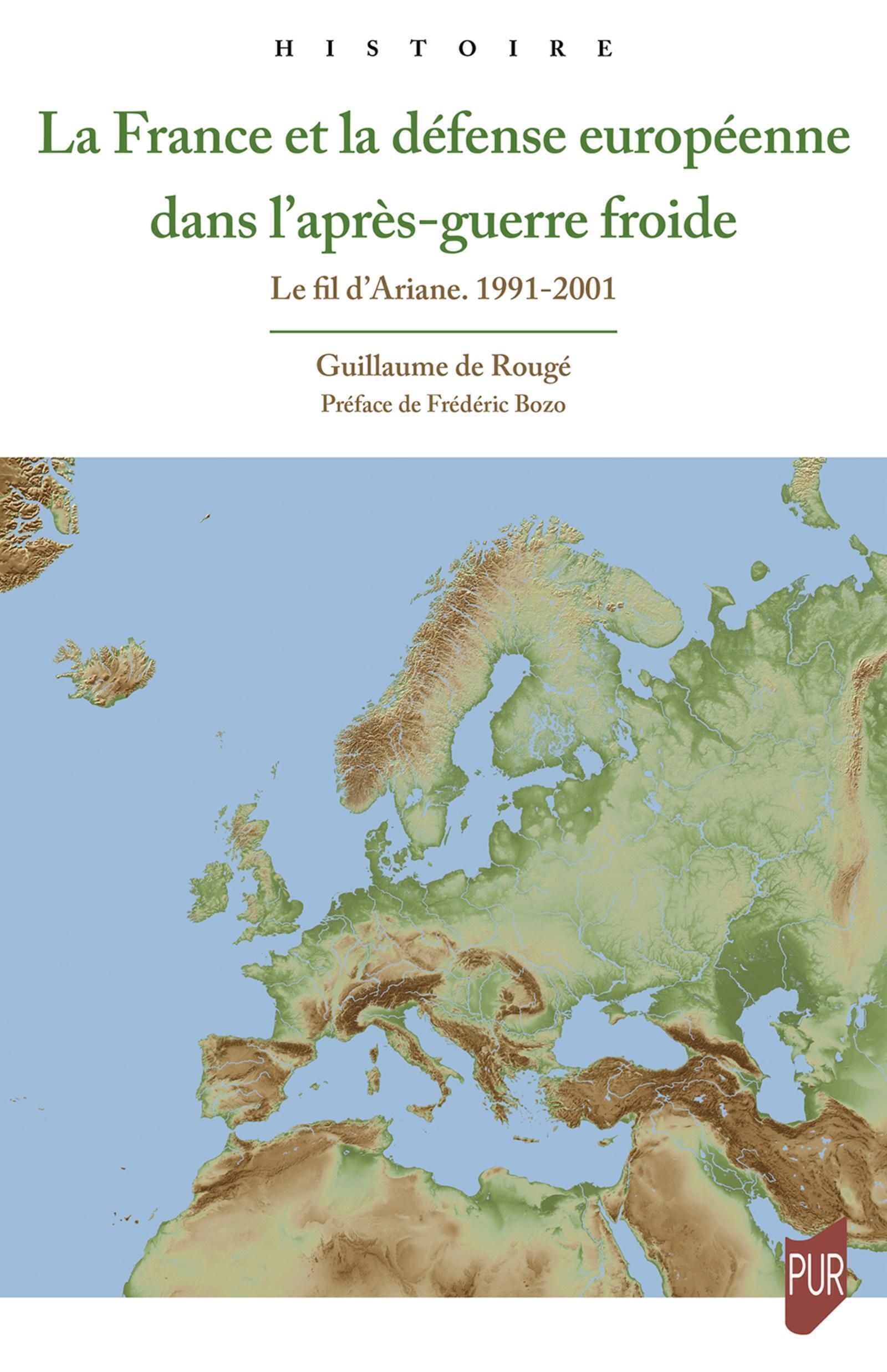 La France et la défense européenne dans l'après-guerre froide