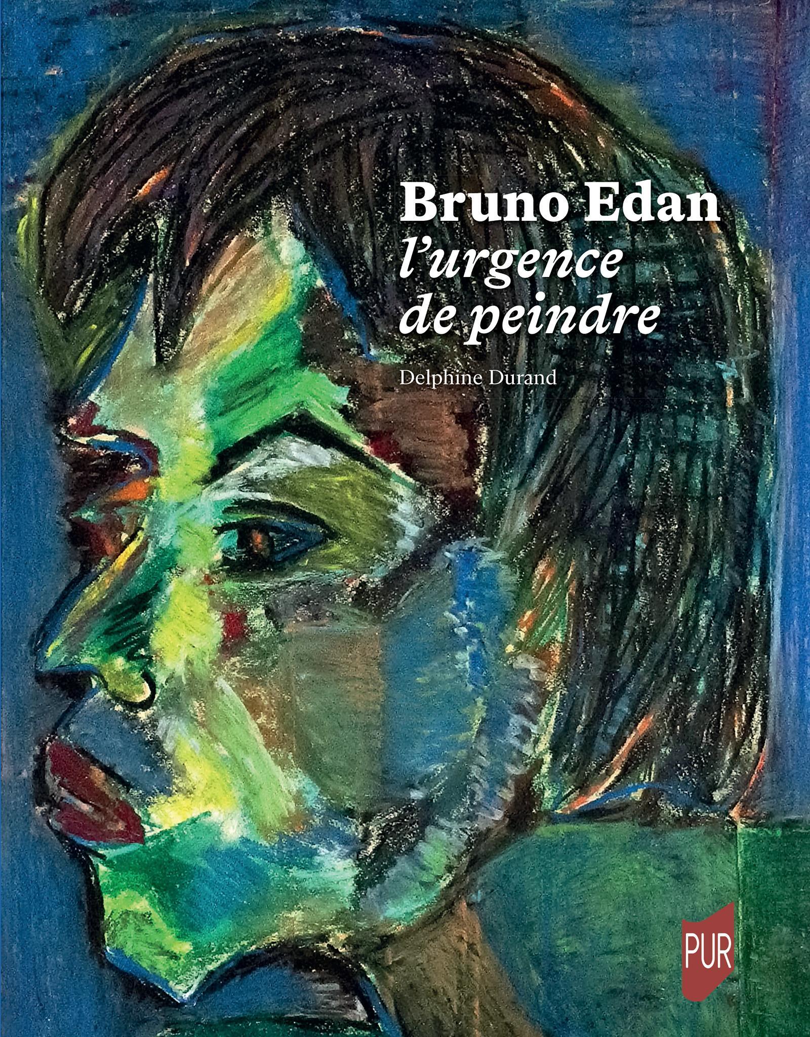 Bruno Edan, l'urgence de peindre