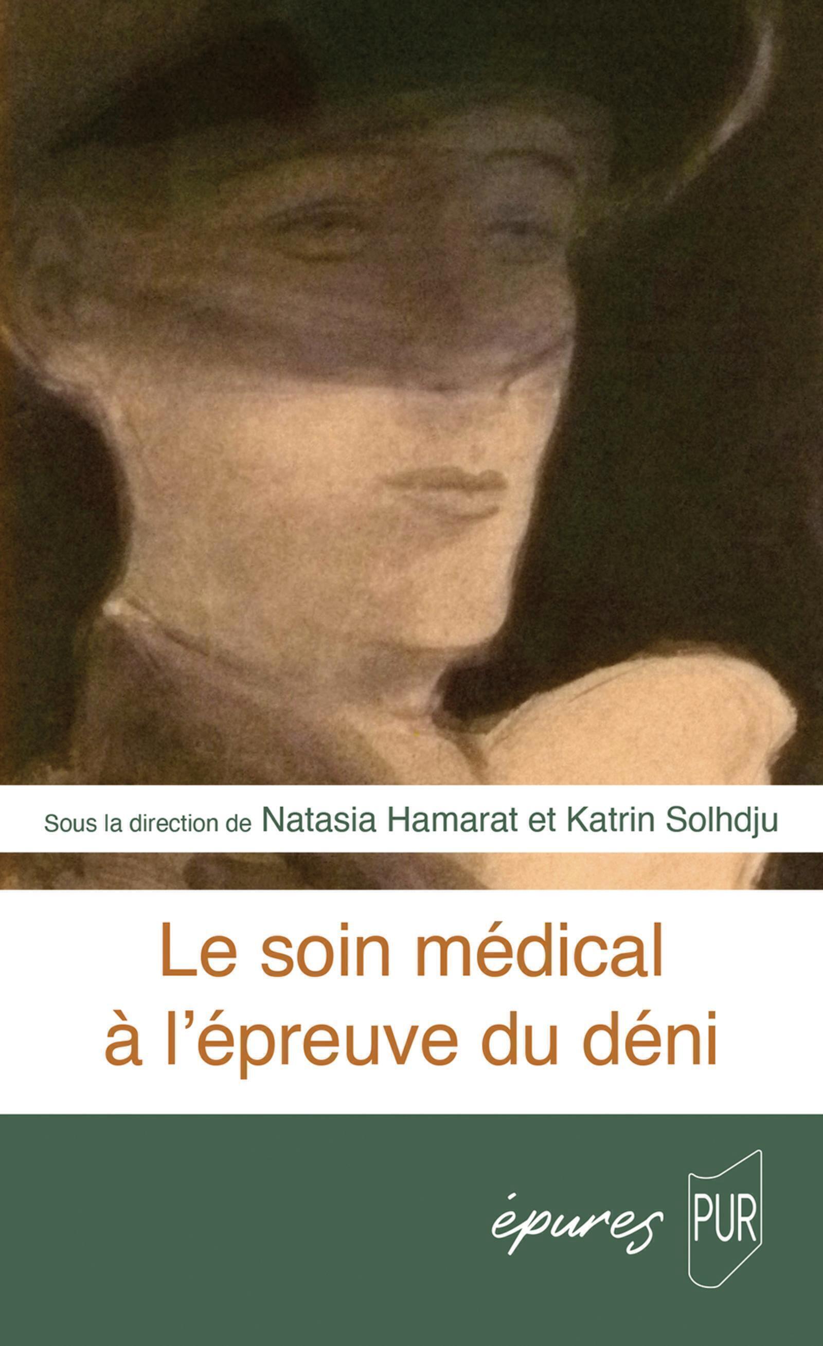 Le soin médical à l'épreuve du déni