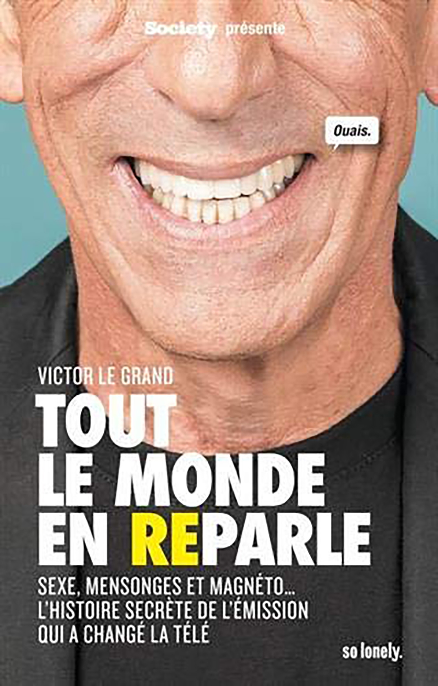 TOUT LE MONDE EN REPARLE