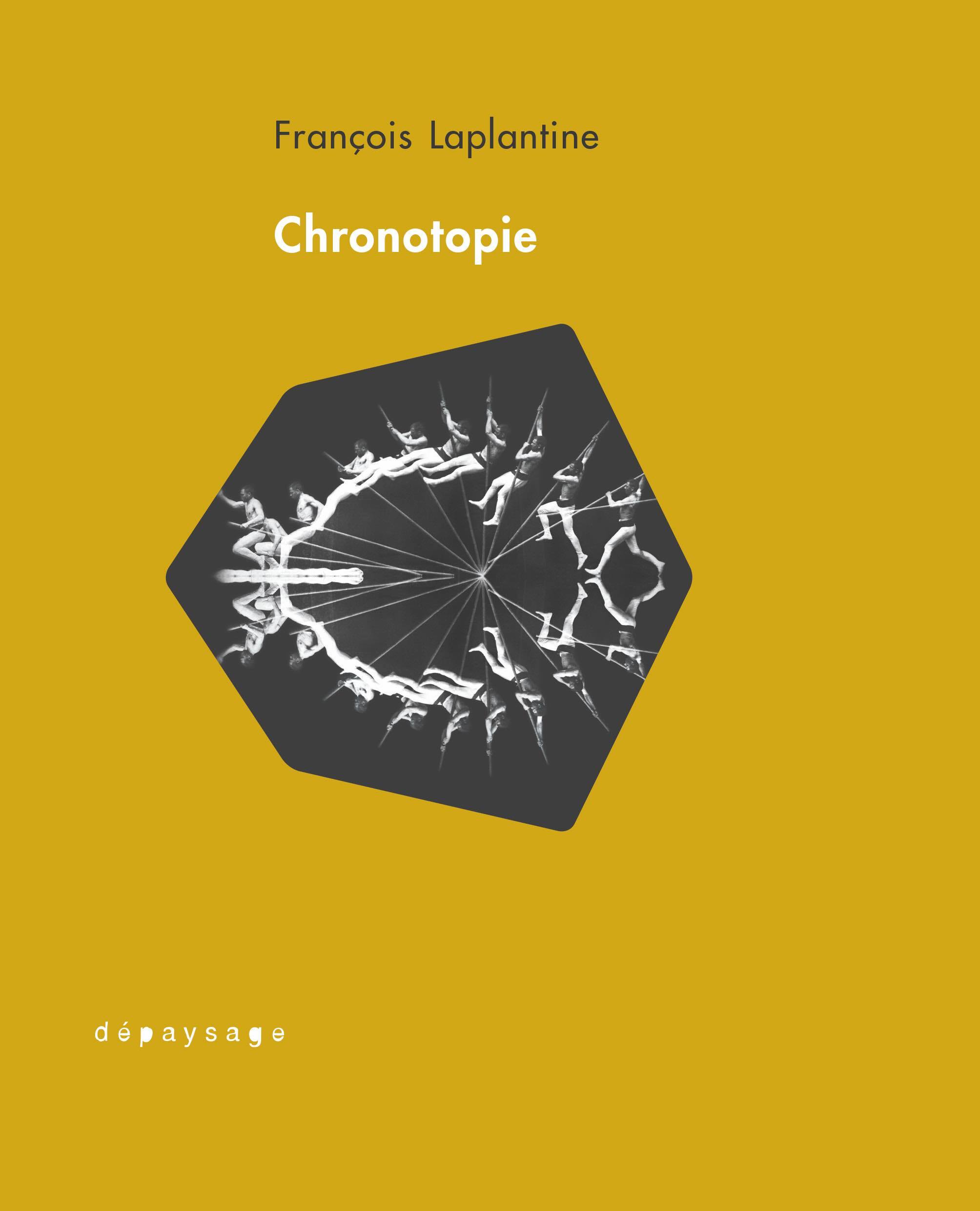 Chronotopie - Réflexions d'un anthropologue sur le temps et