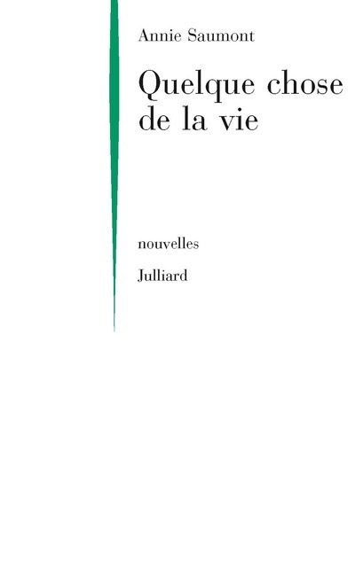 Quelque chose de la vie - NE